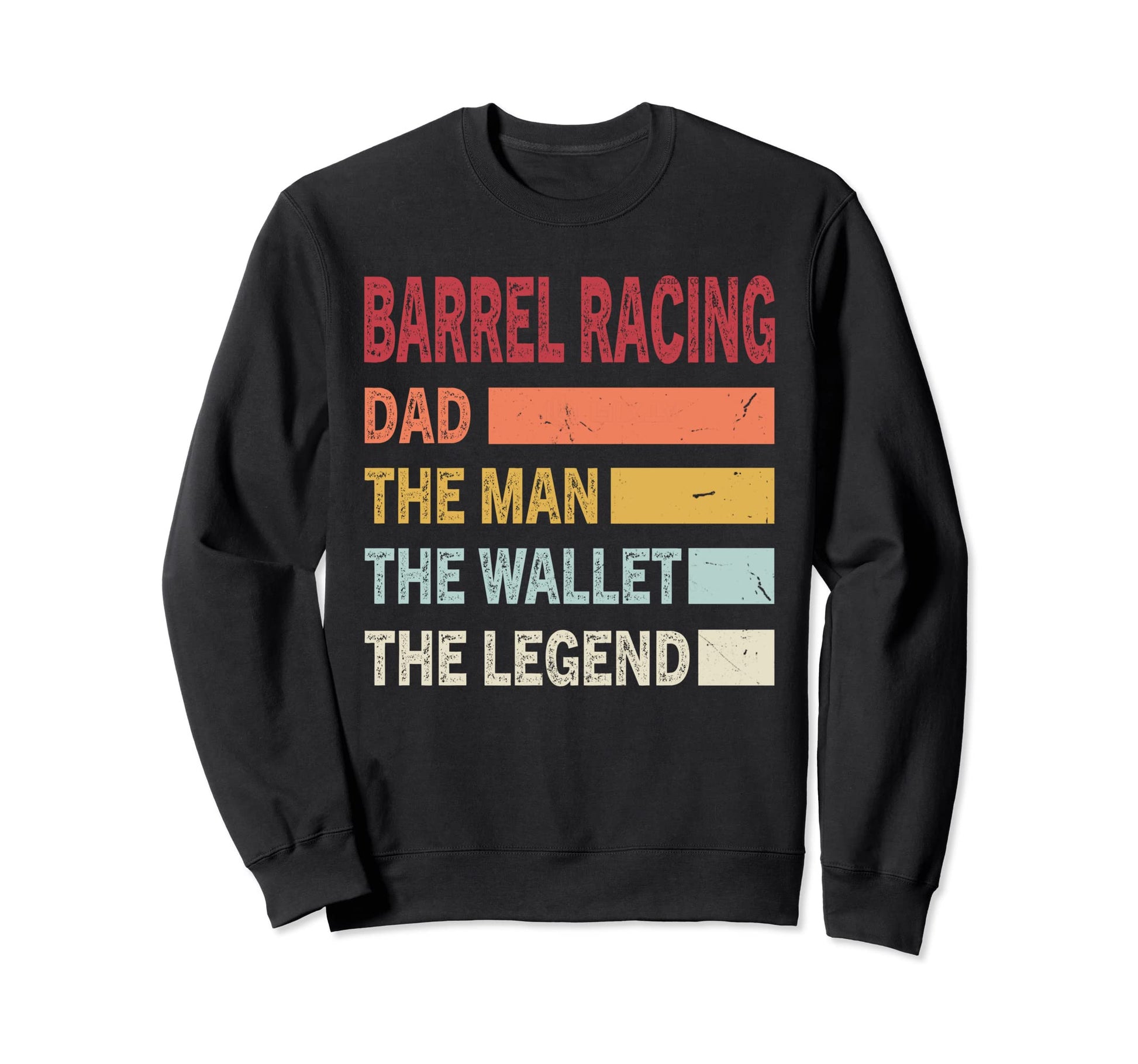 Funny Barrel Racing Dad Wallet Sweatshirt - Fun Novelty Design Men Women - T-Shirt, Sweatshirt, Hoodie