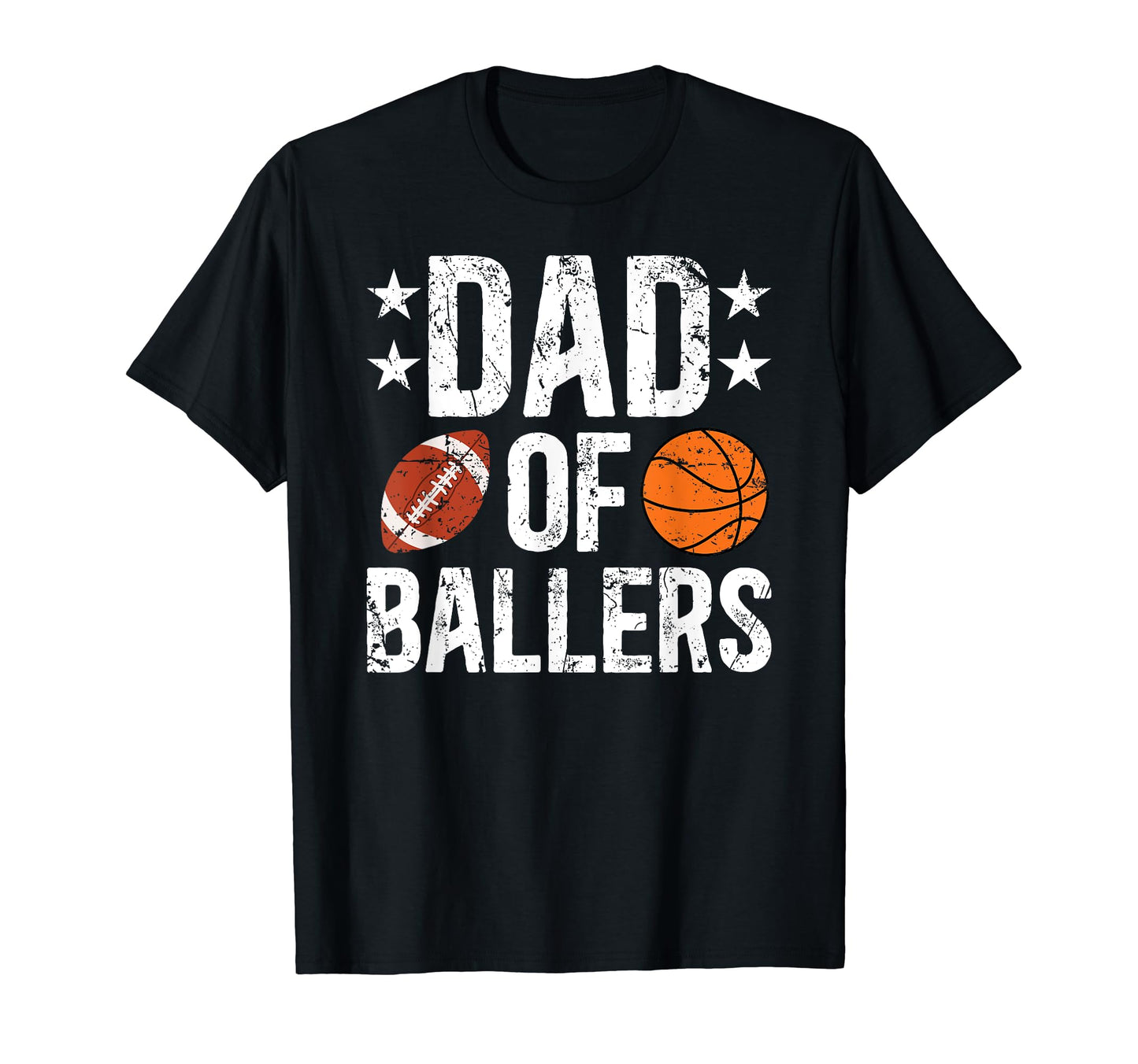 Dad Ballers Football Basketball T-Shirt - Casual Everyday Wear for Adults - T-Shirt, Sweatshirt, Hoodie
