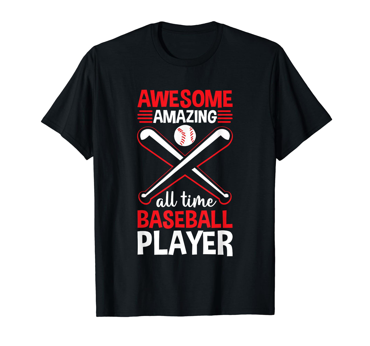 Awesome Amazing All Time Baseball Player T-Shirt - Custom Art Print Unisex - T-Shirt, Sweatshirt, Hoodie