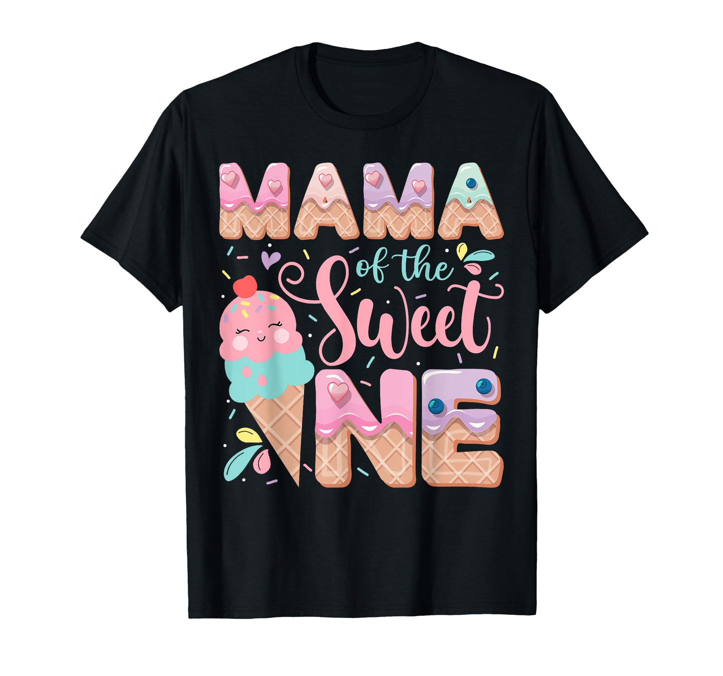 Mama Sweet One Ice Cream 1St Birthday T-Shirt - Unique Graphic for Adults - T-Shirt, Sweatshirt, Hoodie