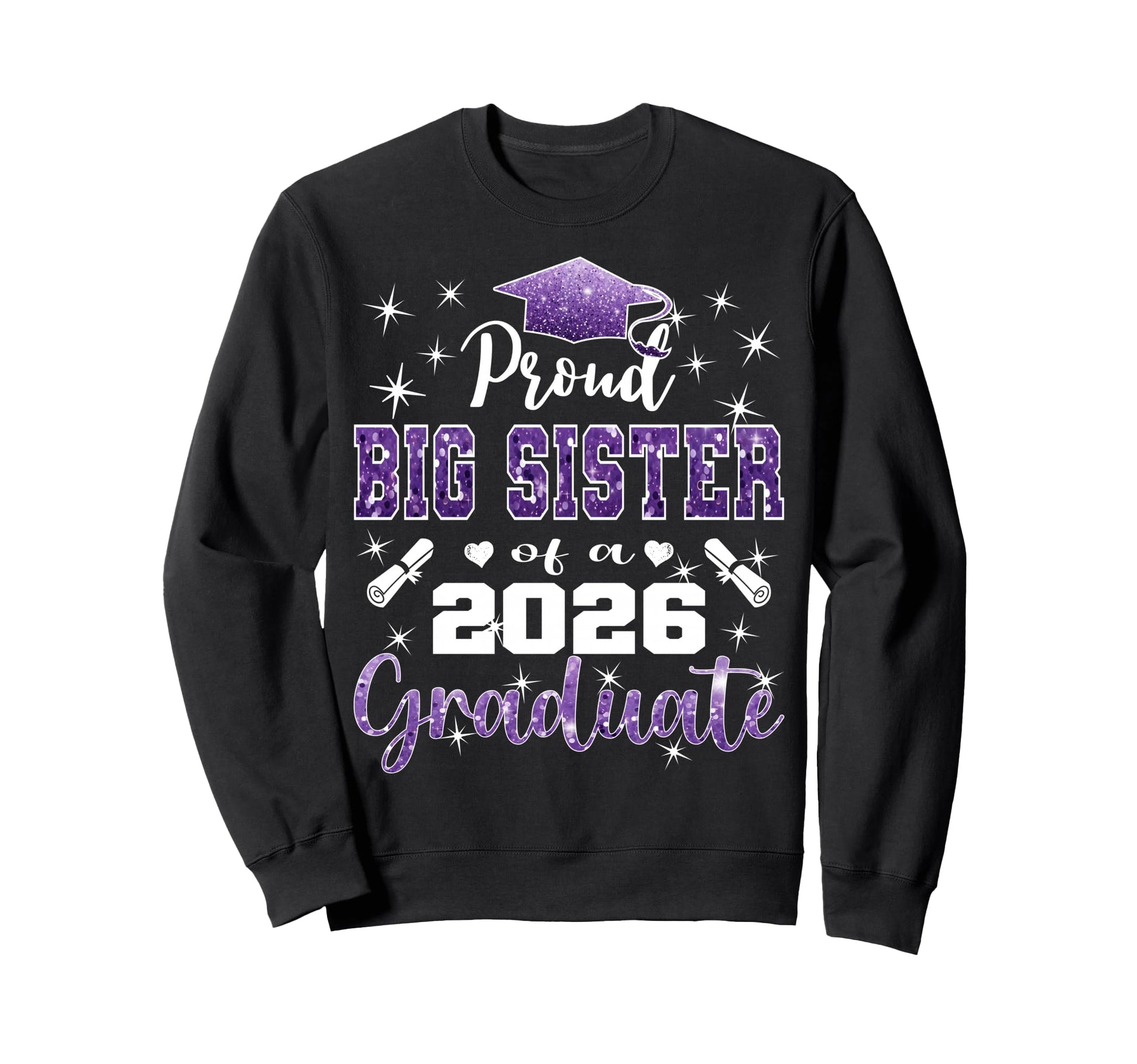 Super Proud Big Sister 2026 Sweatshirt - Fun Novelty Design Men Women - T-Shirt, Sweatshirt, Hoodie