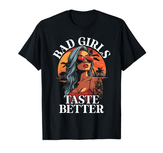 Bad Taste Better Funny Tattoos T-Shirt - Custom Art Print Men Women - T-Shirt, Sweatshirt, Hoodie