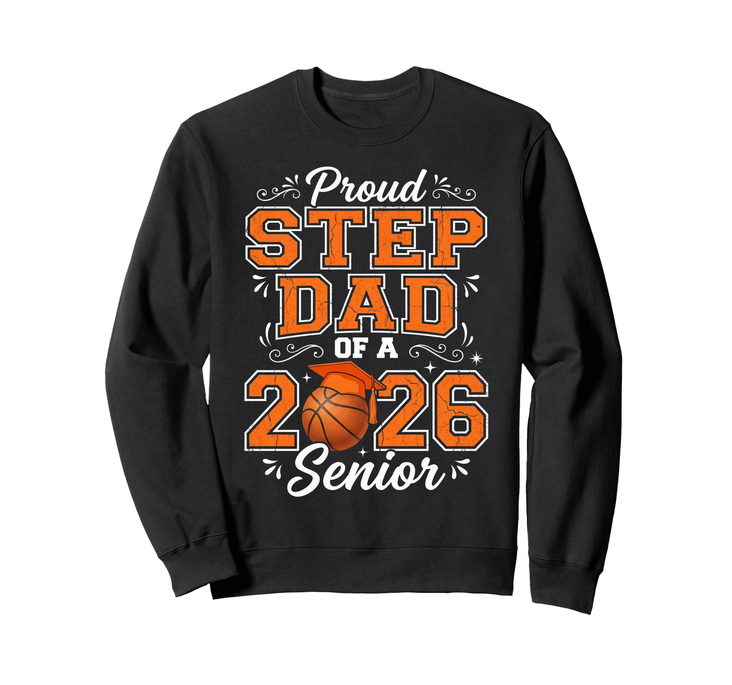 Groovy Proud Step Dad Class 2026 Sweatshirt - Unique Graphic Unisex - T-Shirt, Sweatshirt, Hoodie
