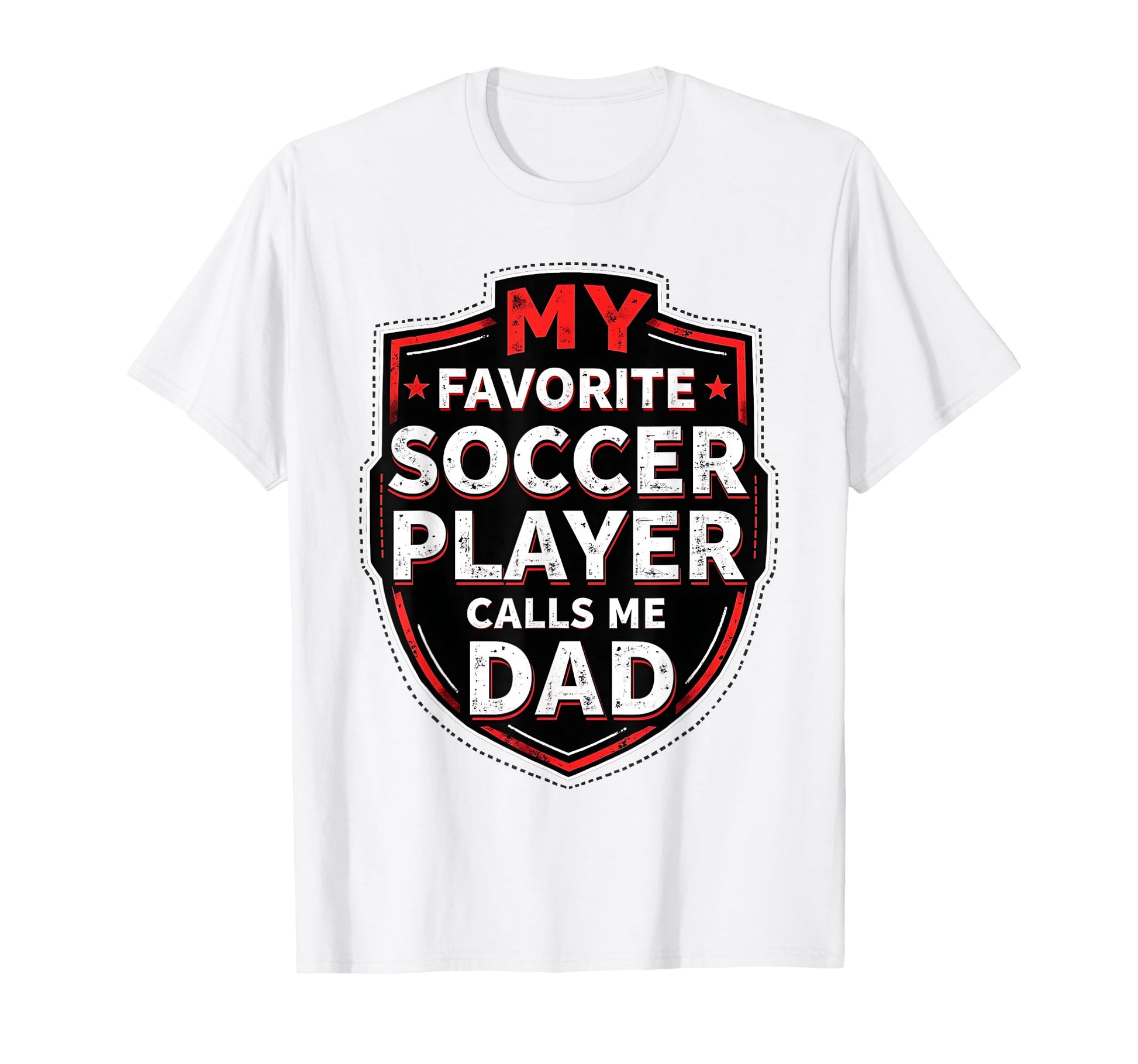 My Favorite Soccer Player Calls Me T-Shirt - Casual Everyday Wear Unisex - T-Shirt, Sweatshirt, Hoodie