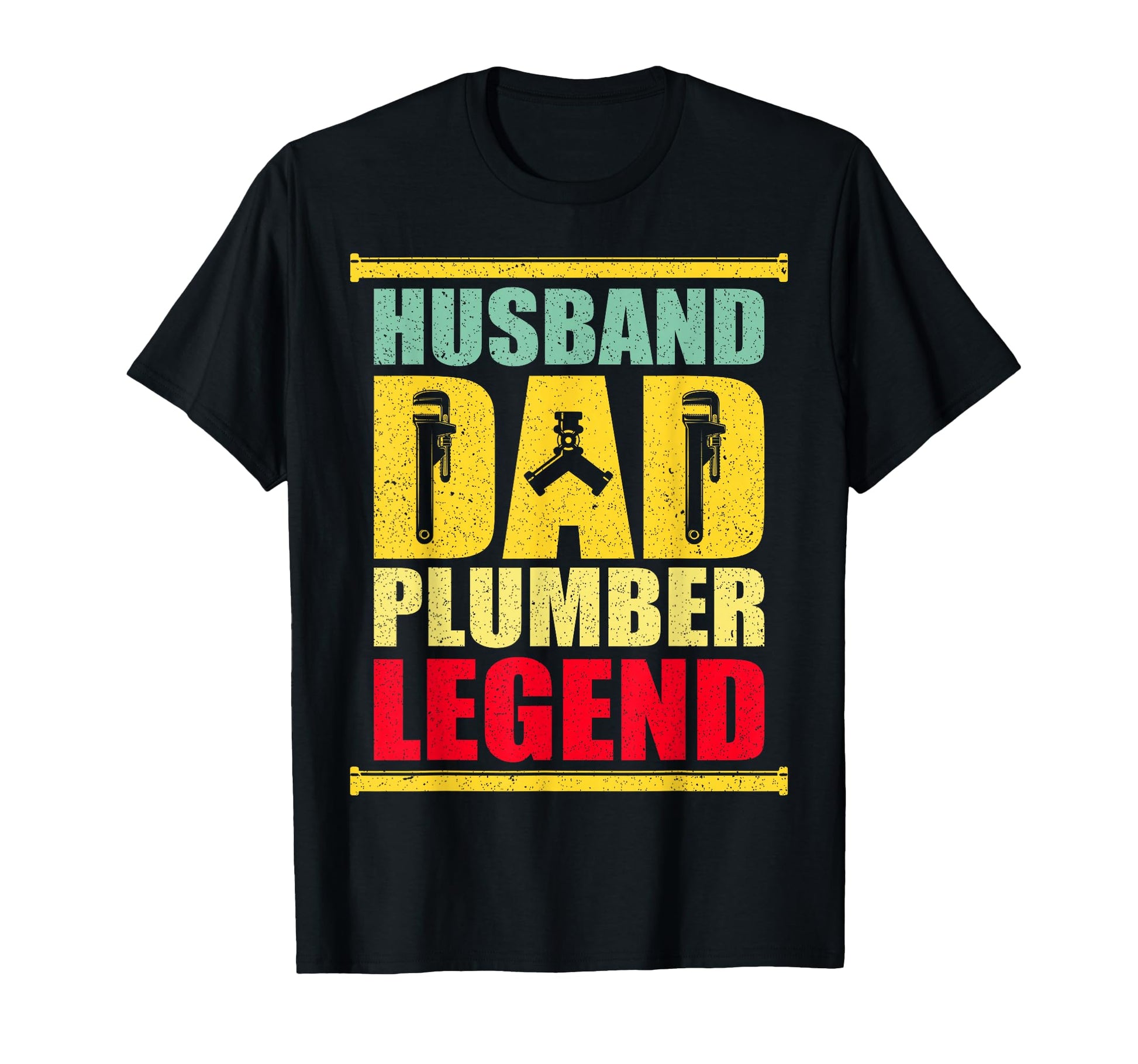 Husband Dad Plumber Legend Fathers Day T-Shirt - Trendy Graphic Men Women - T-Shirt, Sweatshirt, Hoodie