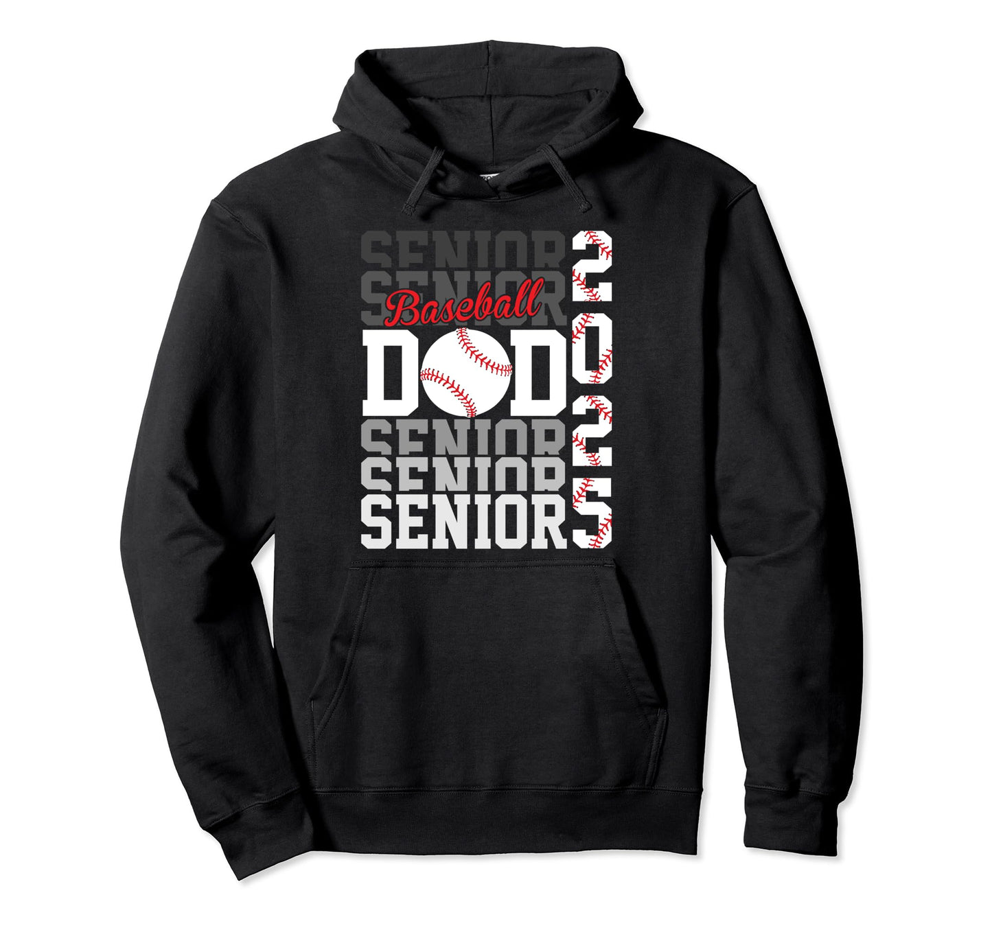 Baseball Senior Dad Class 2025 Hoodie - Fun Novelty Design Men Women - T-Shirt, Sweatshirt, Hoodie