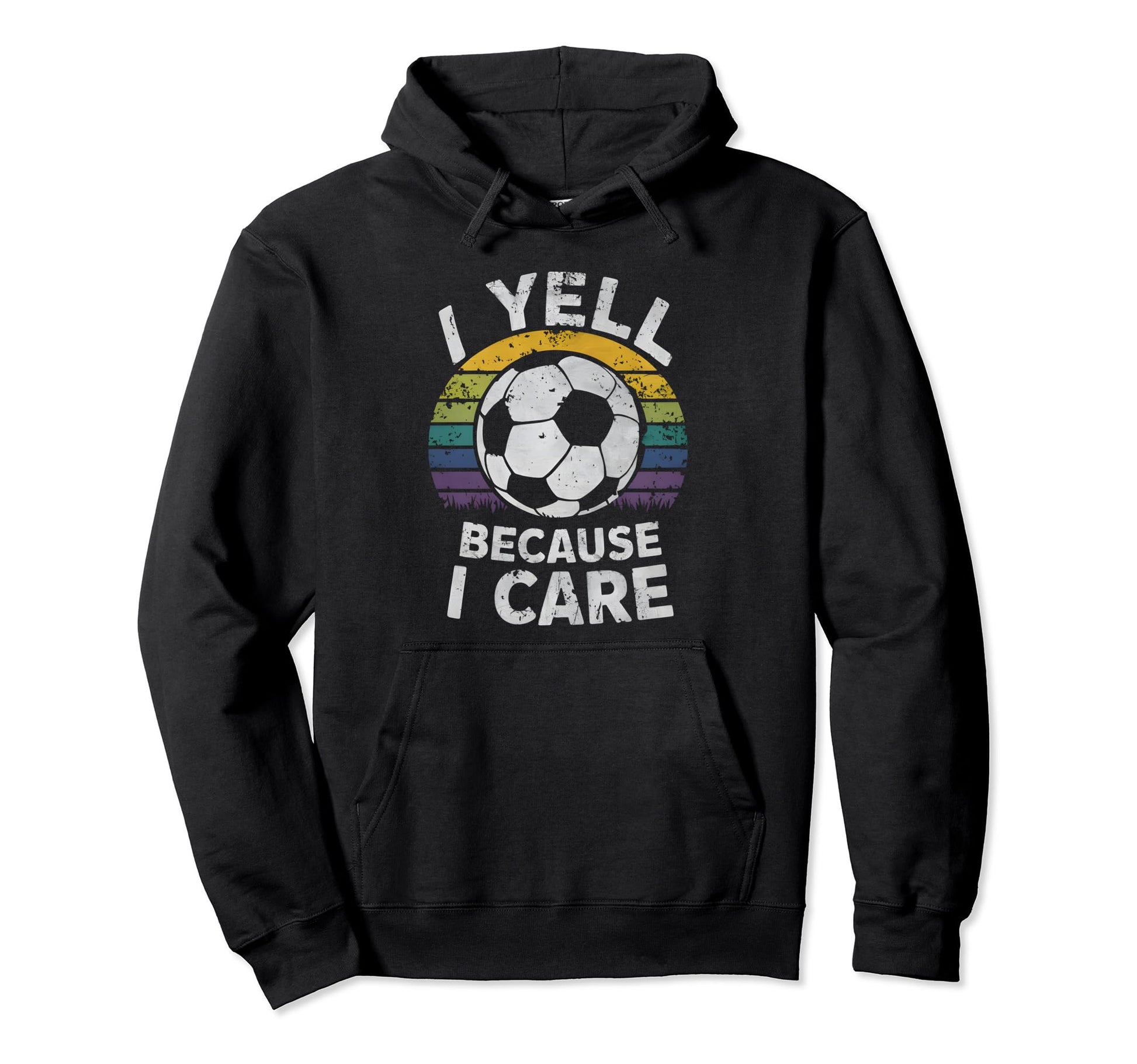 I Yell Because I Care Soccer Dads Hoodie - Aesthetic Graphic Men Women - T-Shirt, Sweatshirt, Hoodie