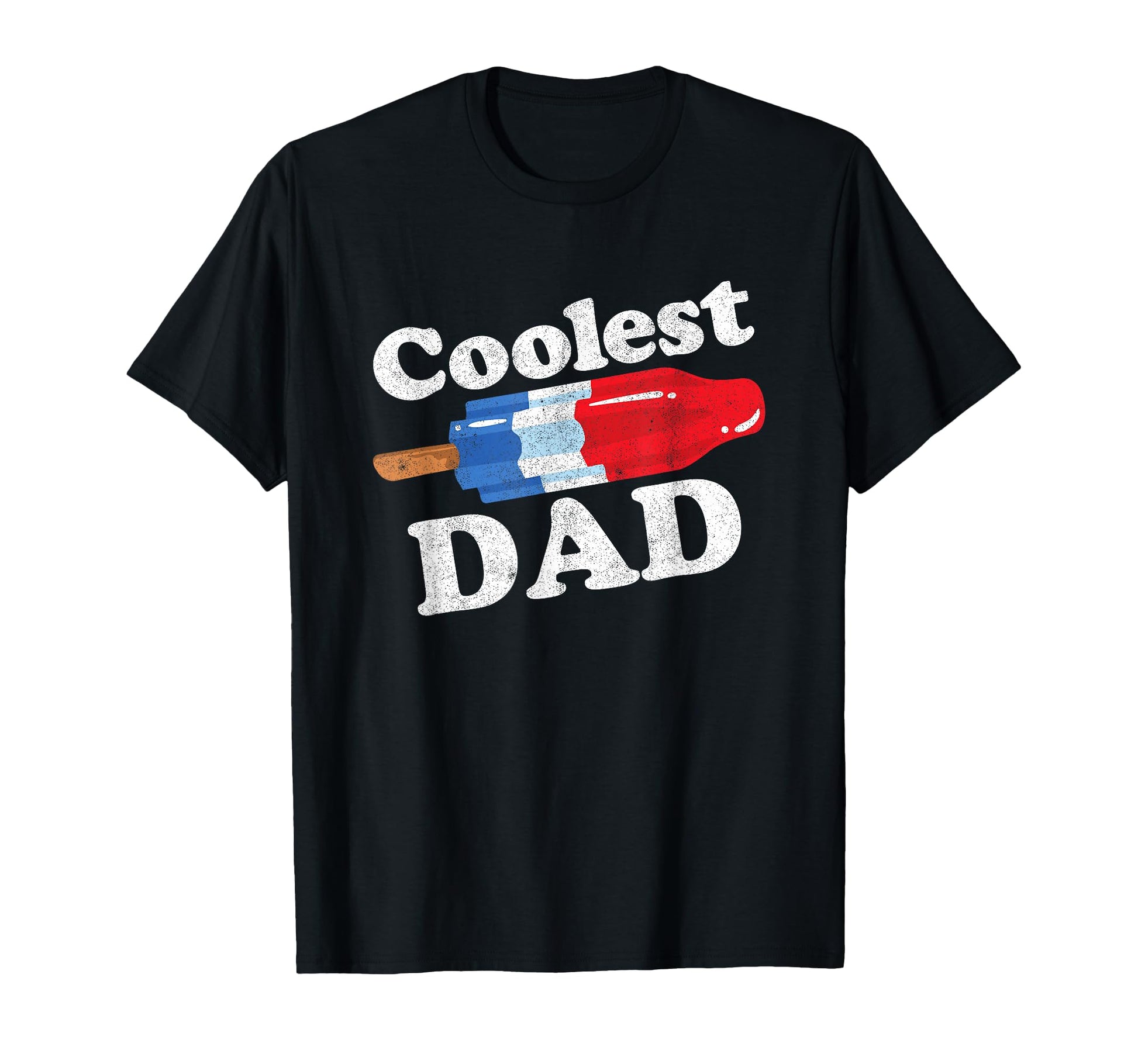 Coolest Dad Popsicle Funny Bomb T-Shirt - Casual Everyday Wear for Adults - T-Shirt, Sweatshirt, Hoodie
