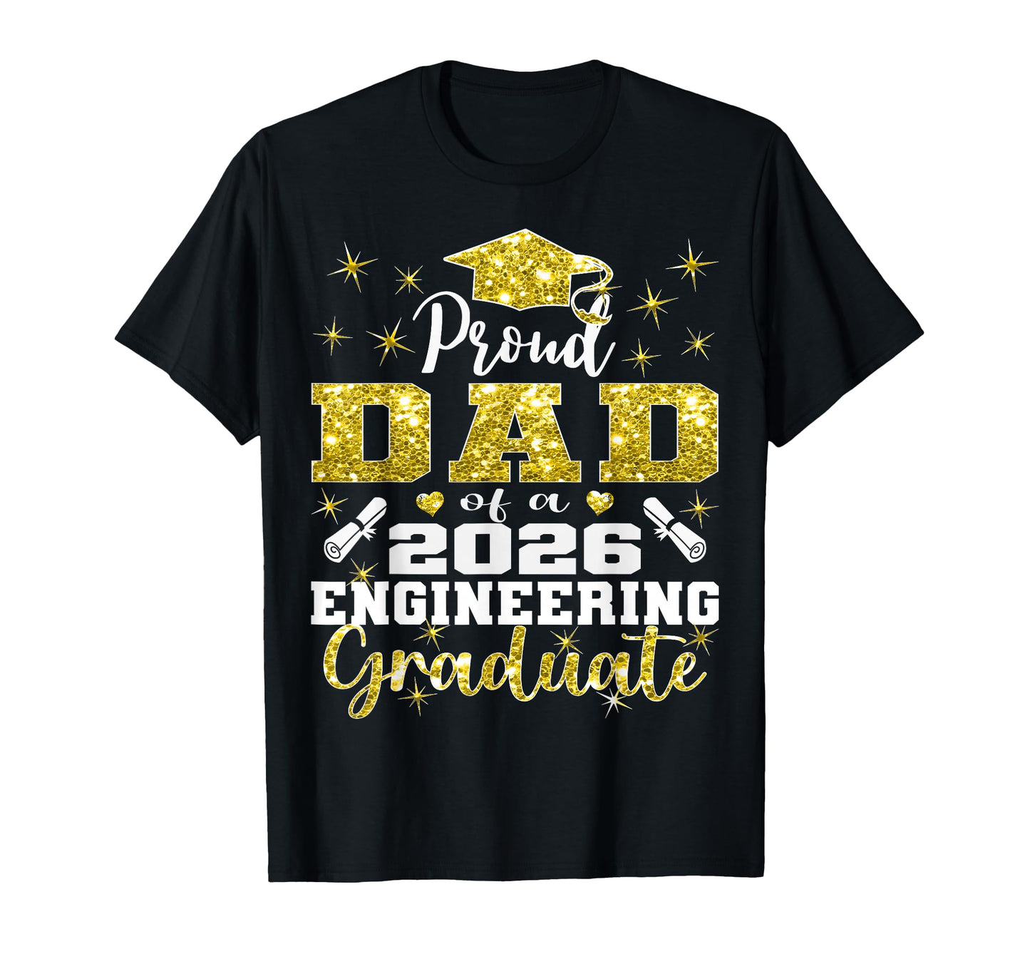 Super Proud Dad 2026 Engineering T-Shirt - Aesthetic Graphic Men Women - T-Shirt, Sweatshirt, Hoodie