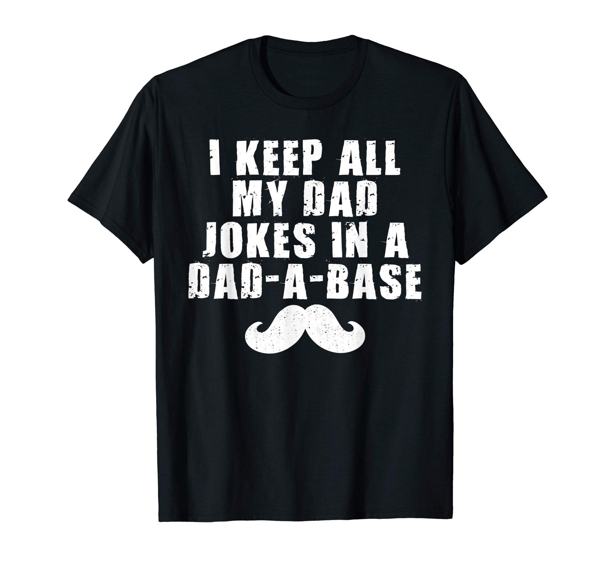 I Keep All My Dad Jokes Dad Base Dad Joke T-Shirt - Minimalist Print Unisex - T-Shirt, Sweatshirt, Hoodie