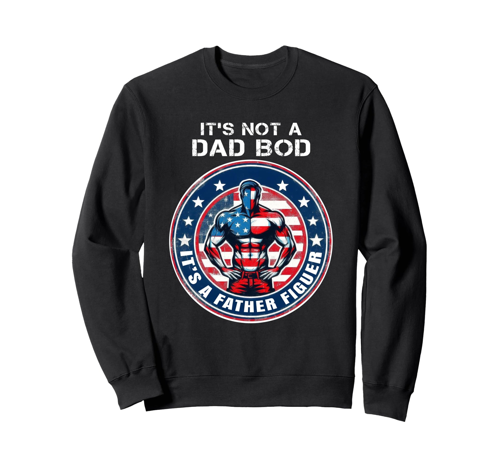 Cringe T Shirts Its Not Dad Sweatshirt - Casual Everyday Wear Men Women - T-Shirt, Sweatshirt, Hoodie
