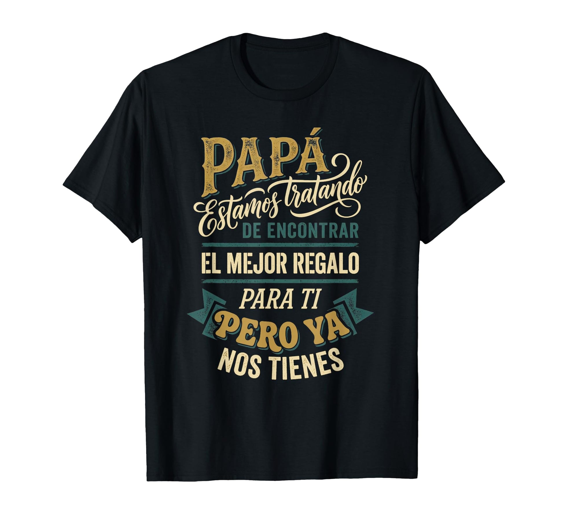 Funny Fathers Day Spanish Dad T-Shirt - Casual Everyday Wear for Adults - T-Shirt, Sweatshirt, Hoodie