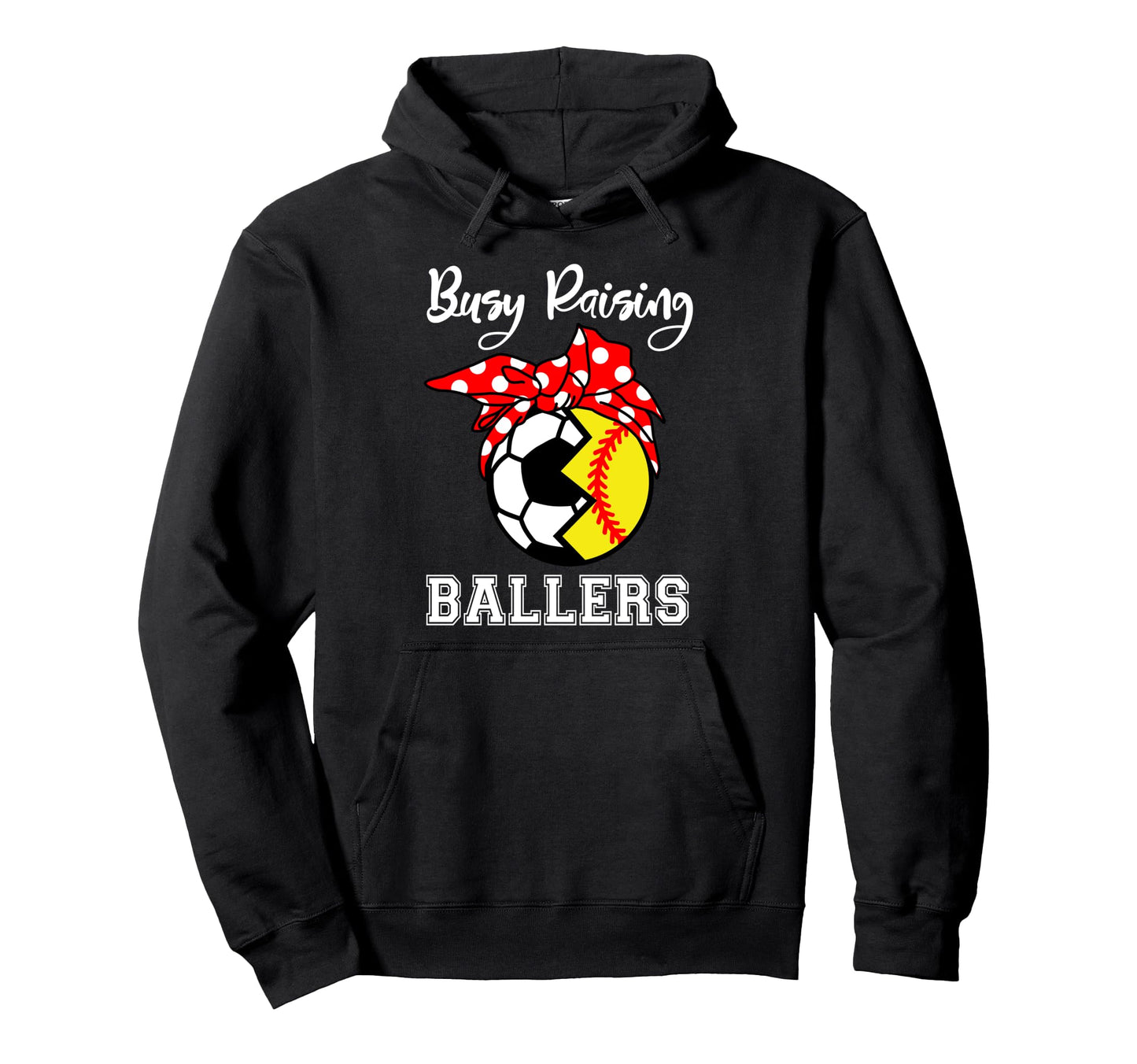 Busy Raising Ballers Funny Softball Hoodie - Graphic Print for Adults - T-Shirt, Sweatshirt, Hoodie