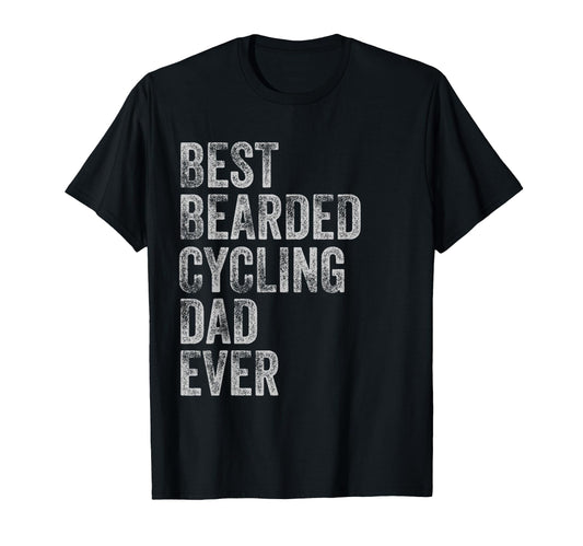 Best Bearded Cycling Dad Fathers Day T-Shirt - Novelty Apparel Unisex - T-Shirt, Sweatshirt, Hoodie