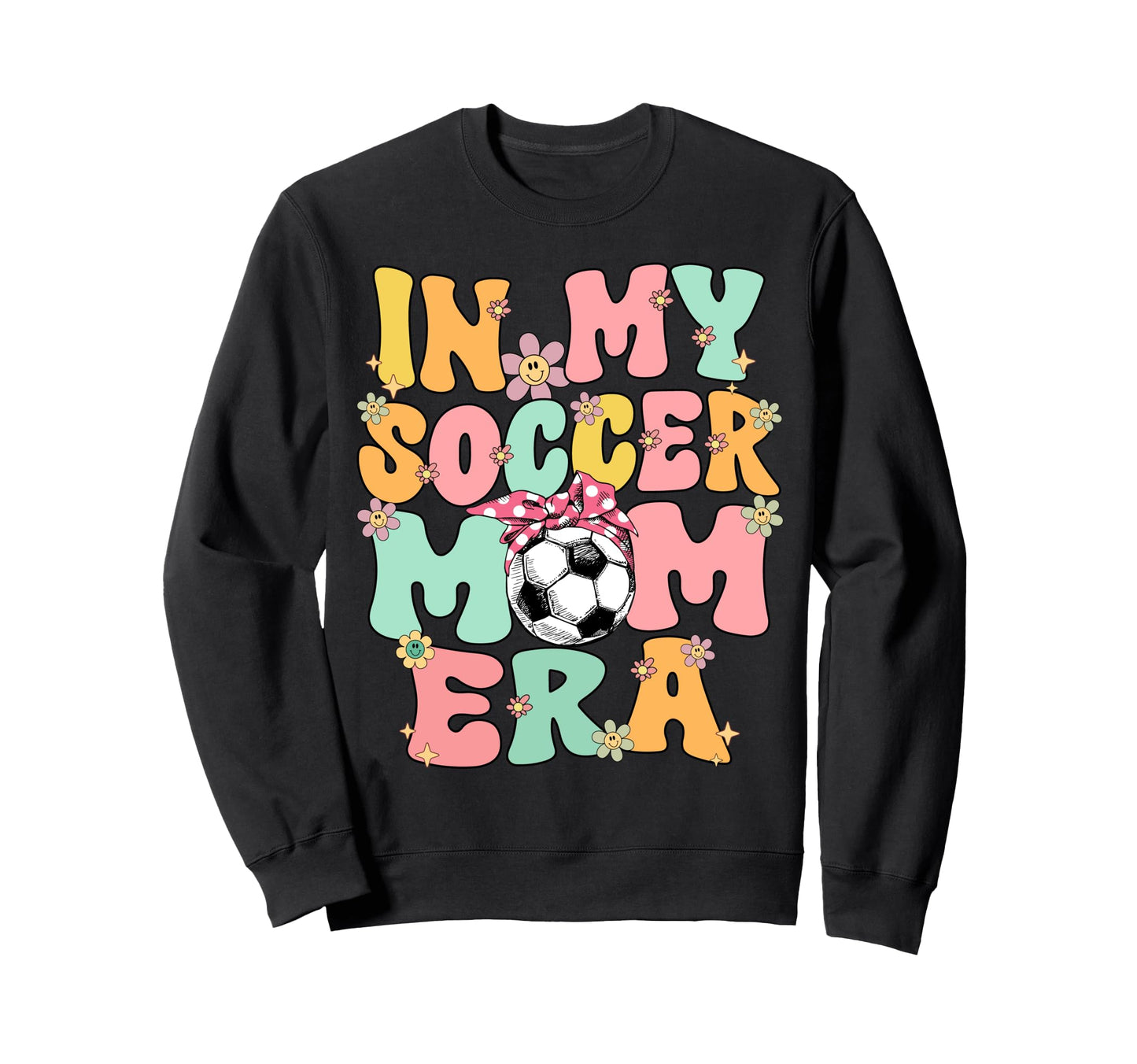 My Soccer Mom Era Groovy Soccer Mom Sweatshirt - Minimalist Print Unisex - T-Shirt, Sweatshirt, Hoodie