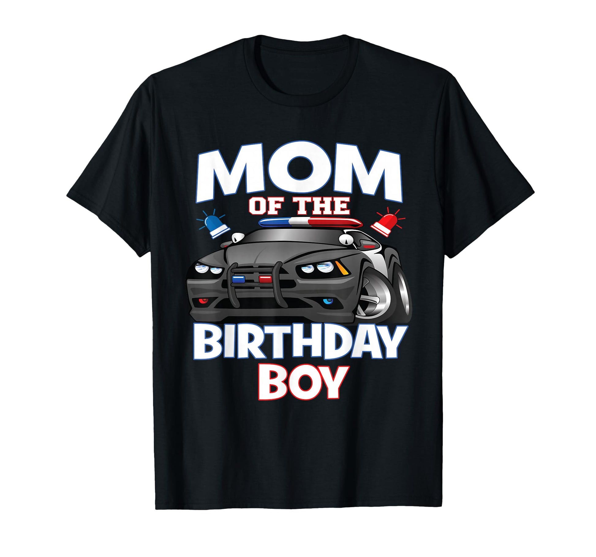 Mom Birthday Policeman Officer Party T-Shirt - Graphic Print Unisex - T-Shirt, Sweatshirt, Hoodie