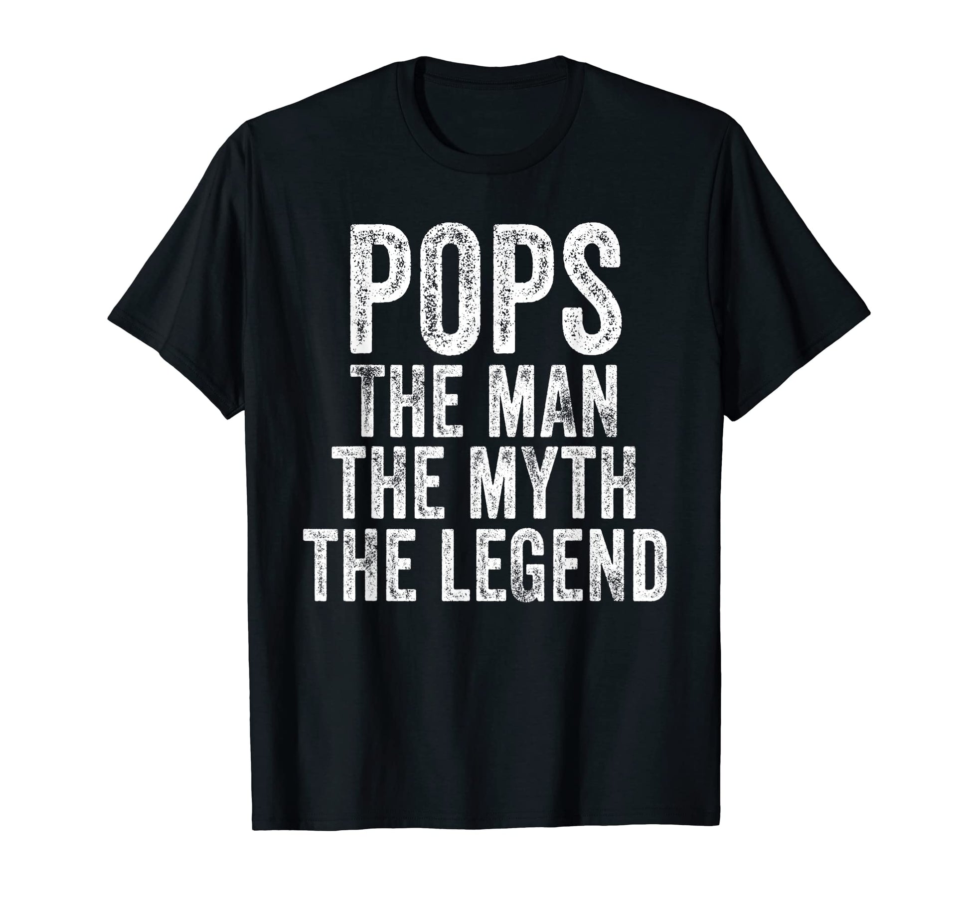 Pops Myth Legend Dad Funny Father T-Shirt - Aesthetic Graphic for Adults - T-Shirt, Sweatshirt, Hoodie