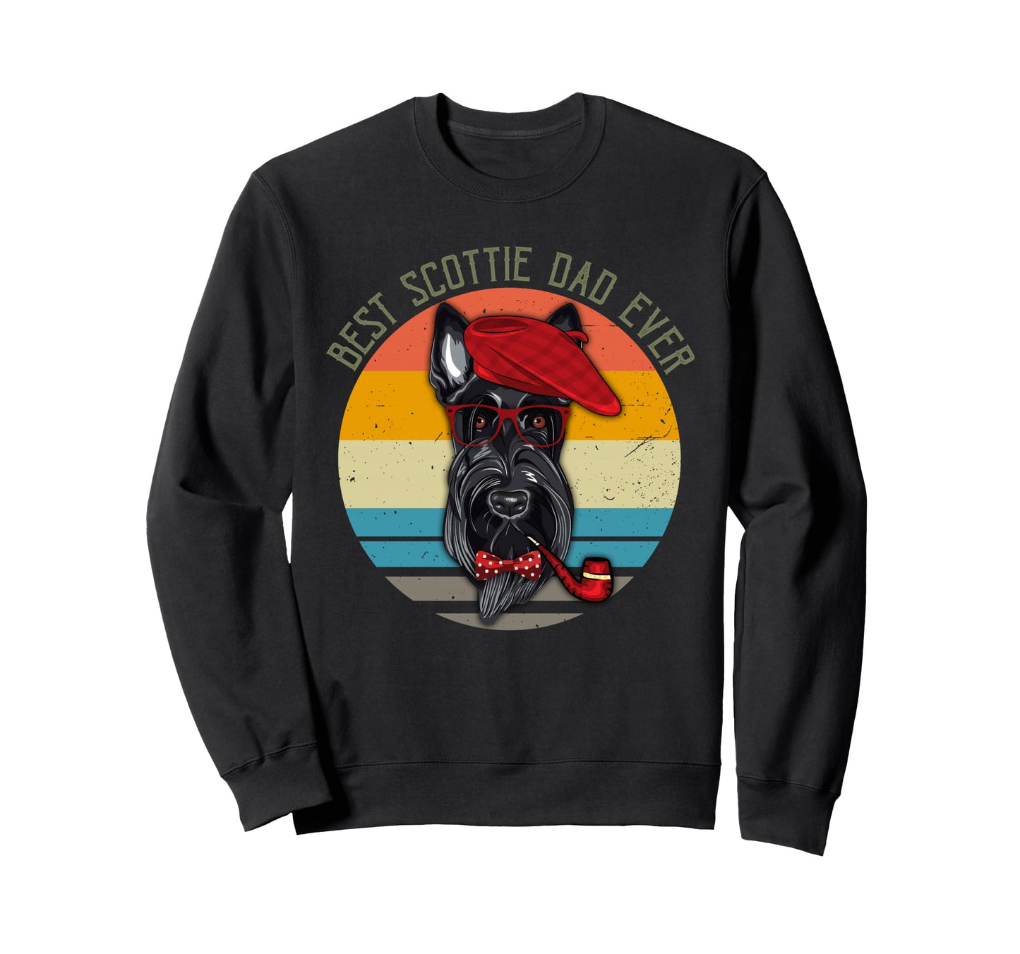 Funny Best Scottie Dad Ever Dog Lover Sweatshirt - Unique Graphic Unisex - T-Shirt, Sweatshirt, Hoodie