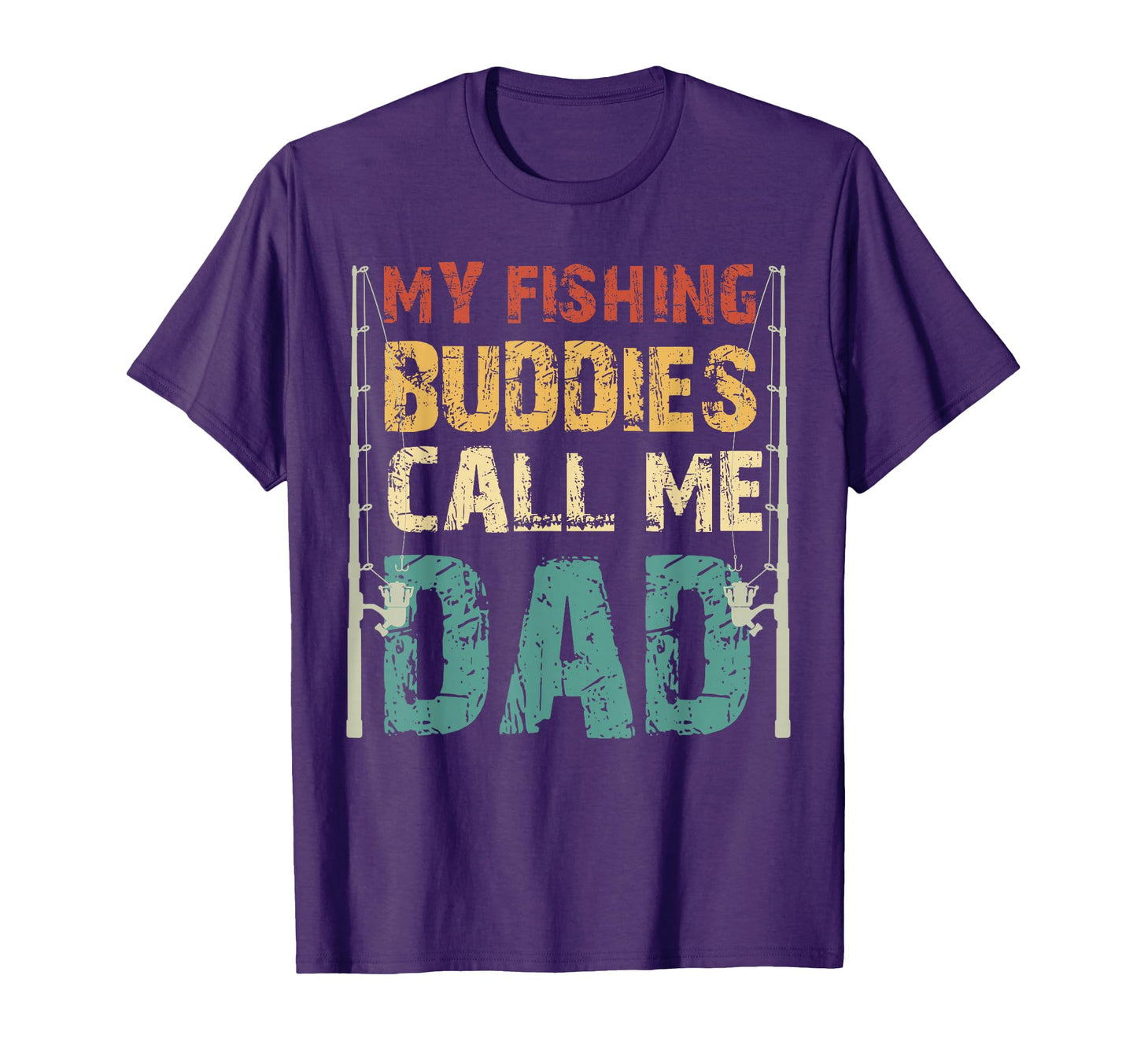 My Fishing Buddies Call Me Dad T-Shirt - Streetwear Style Men Women - T-Shirt, Sweatshirt, Hoodie