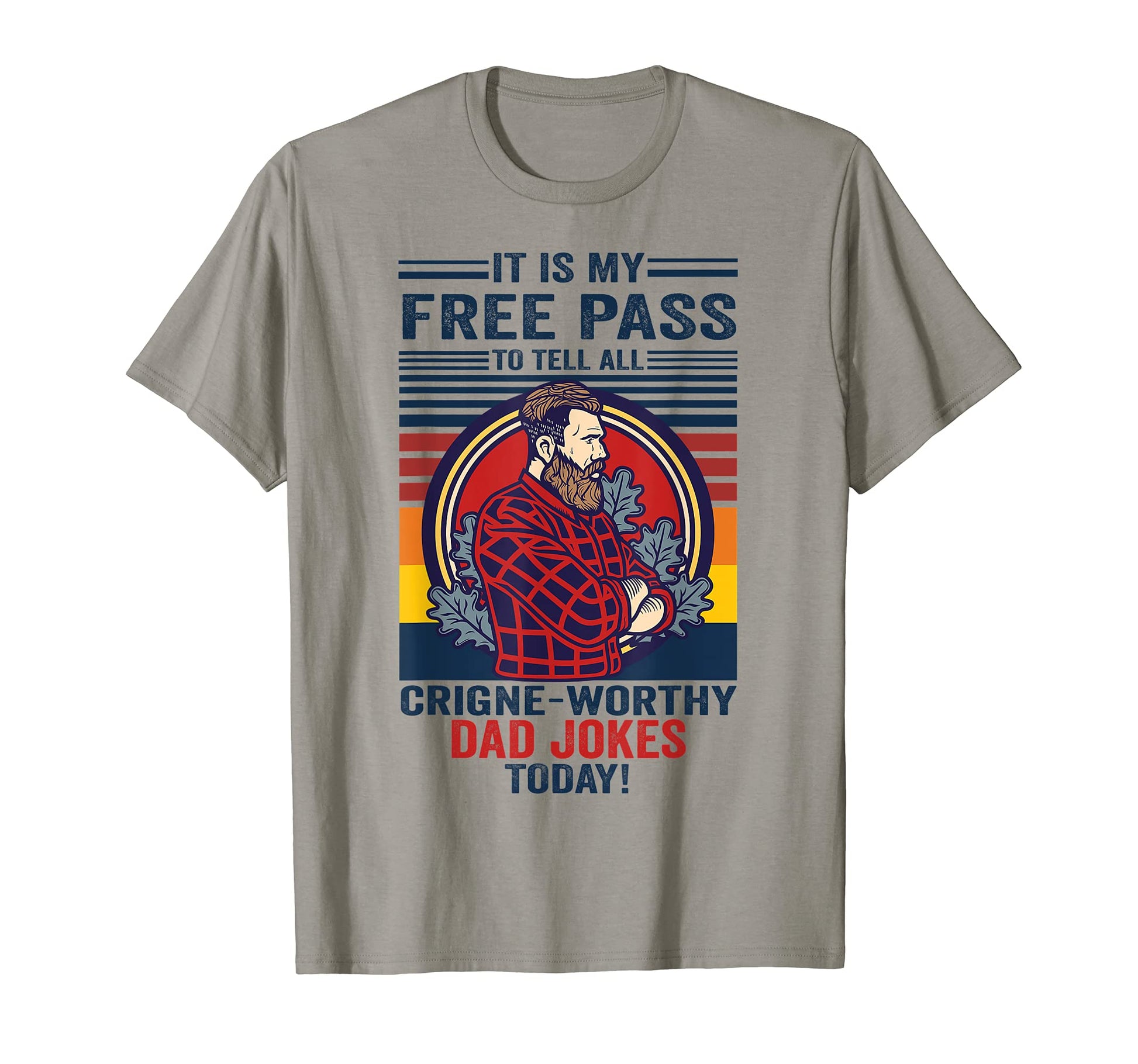 Mens Funny My Free Pass To Tell Cringe T-Shirt - Trendy Graphic for Adults - T-Shirt, Sweatshirt, Hoodie