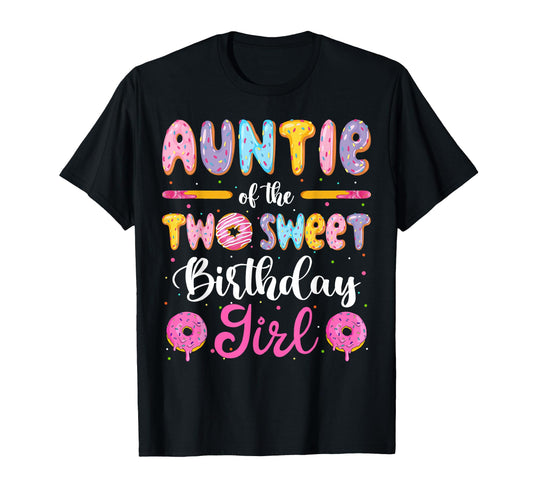 Auntie Two Sweet Birthday Donut 2Nd T-Shirt - Novelty Apparel Men Women - T-Shirt, Sweatshirt, Hoodie