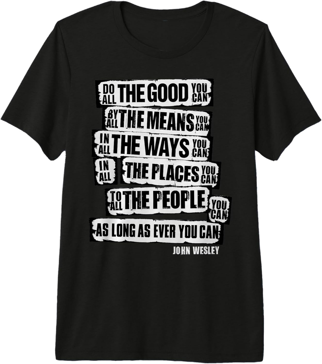 John Wesley Inspirational Text Gifts By Odd Merch Unisex T-shirt, Sweatshirt, Hoodie, Long Sleeve Tee - T-Shirt, Sweatshirt, Hoodie