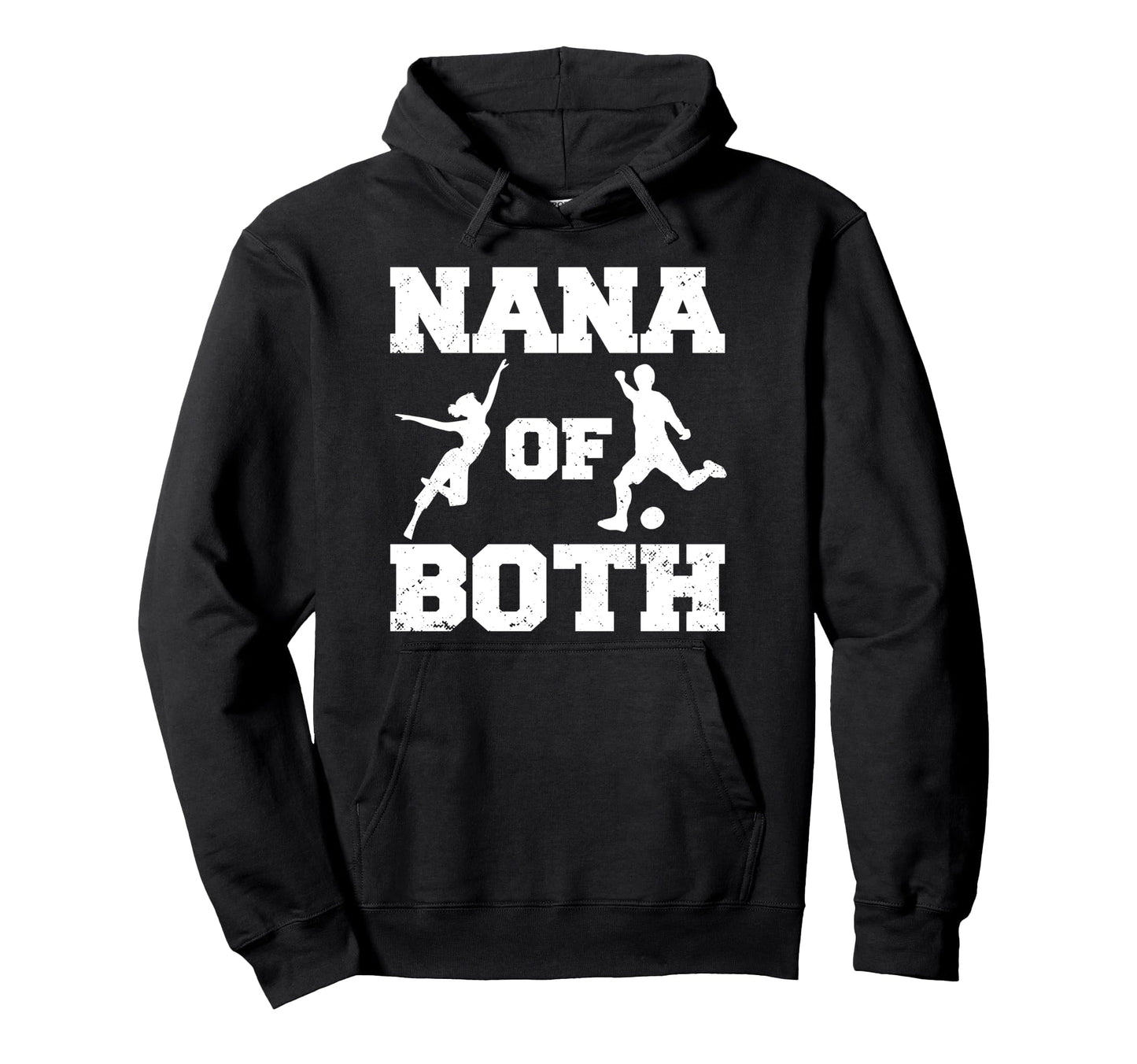 Nana Both Funny Soccer And Dance Nana Hoodie - Casual Everyday Wear Unisex - T-Shirt, Sweatshirt, Hoodie