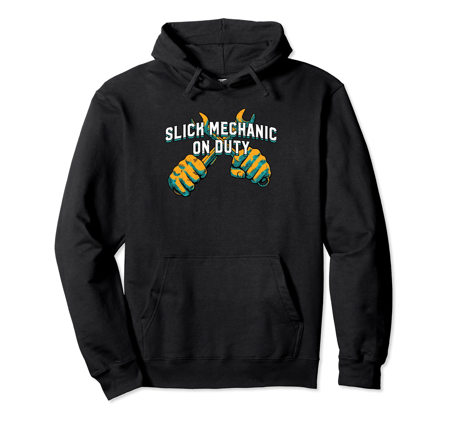 Slick Mechanic Duty Fathers Day Hoodie - Casual Everyday Wear for Adults - T-Shirt, Sweatshirt, Hoodie