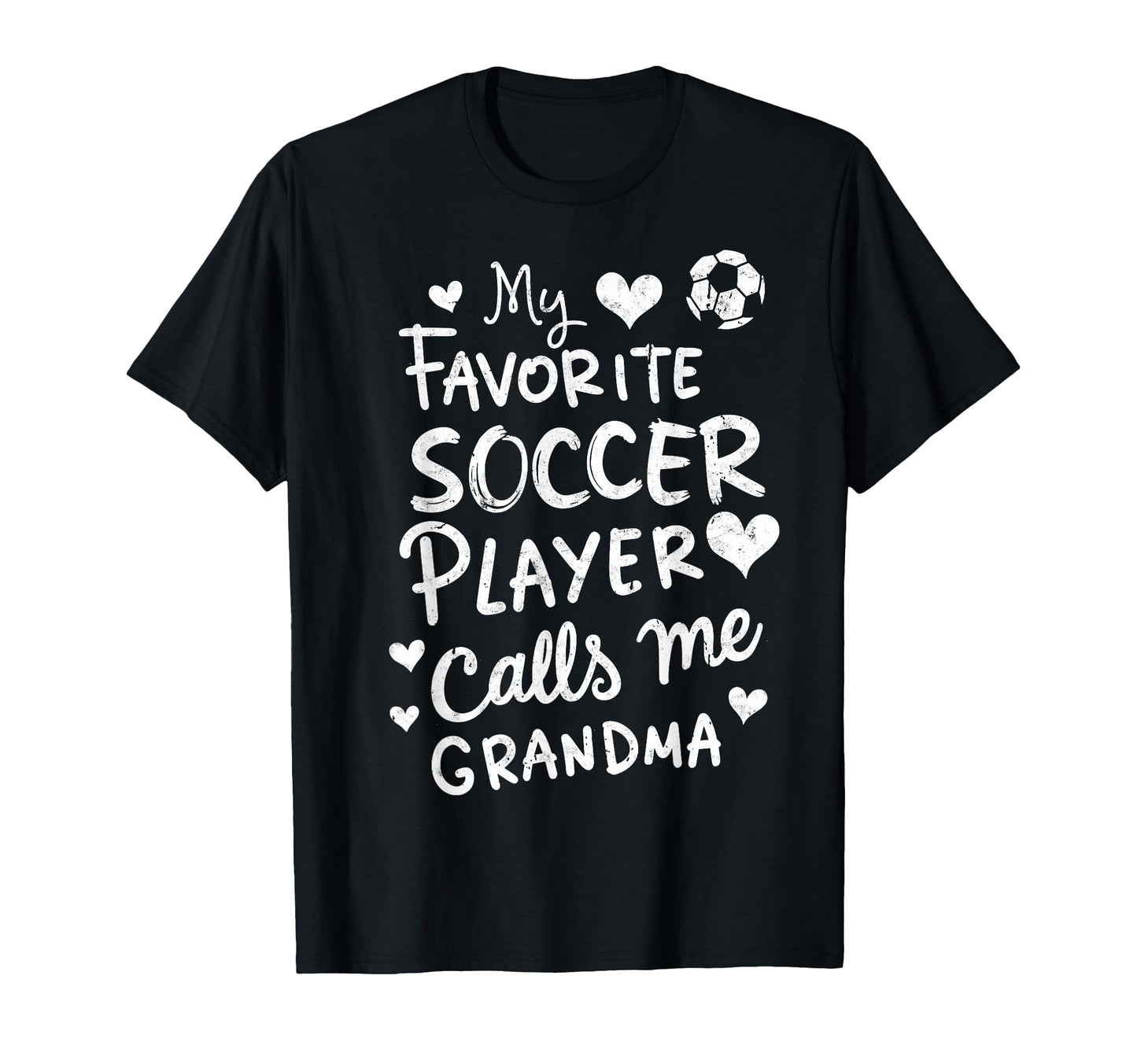My Favorite Soccer Player Calls Me T-Shirt - Fun Novelty Design for Adults - T-Shirt, Sweatshirt, Hoodie