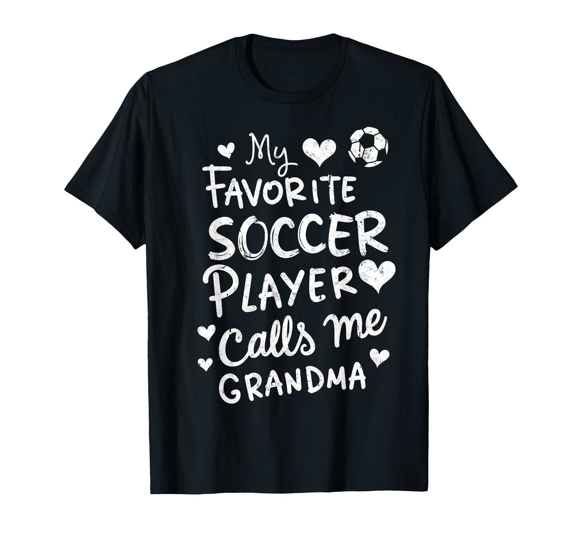 My Favorite Soccer Player Calls Me T-Shirt - Fun Novelty Design for Adults - T-Shirt, Sweatshirt, Hoodie