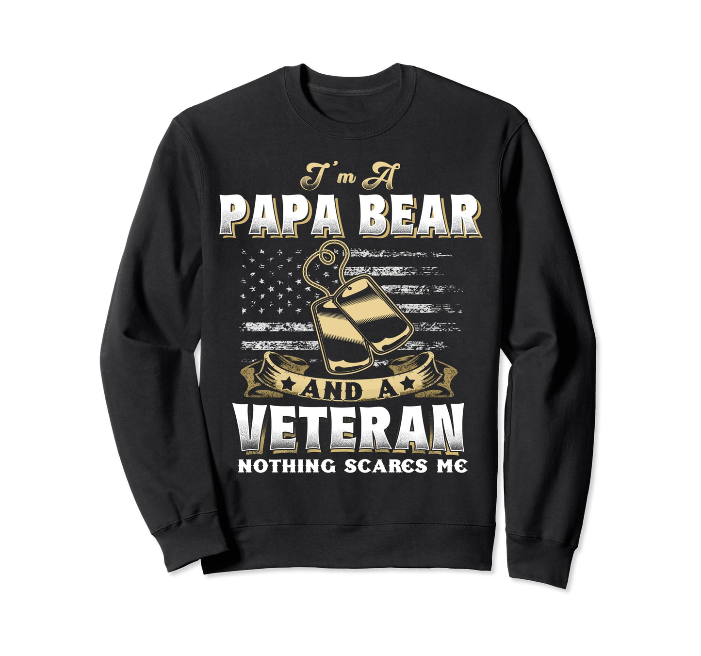 Veteran Papa Bear Dad Usa Flag 4Th Sweatshirt - Custom Art Print Unisex - T-Shirt, Sweatshirt, Hoodie
