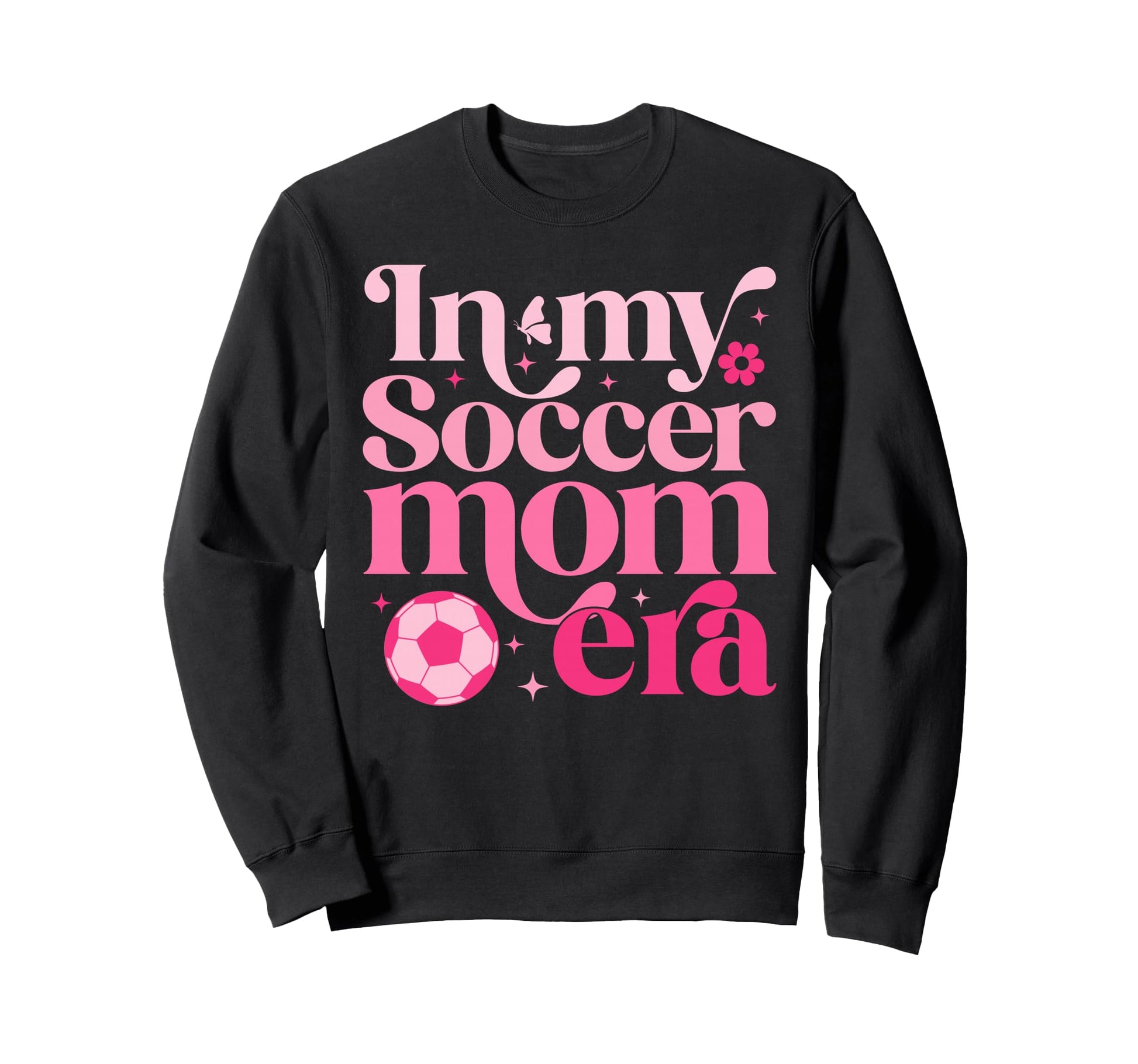 My Soccer Mom Era Mom Life Mothers Sweatshirt - Minimalist Print Unisex - T-Shirt, Sweatshirt, Hoodie