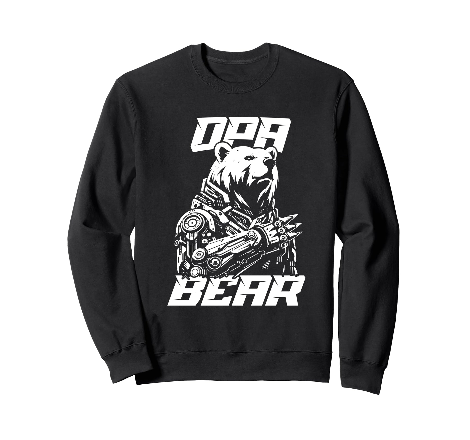 Opa Papa Bear Bio Mechanical Robot Sweatshirt - Unique Graphic Men Women - T-Shirt, Sweatshirt, Hoodie