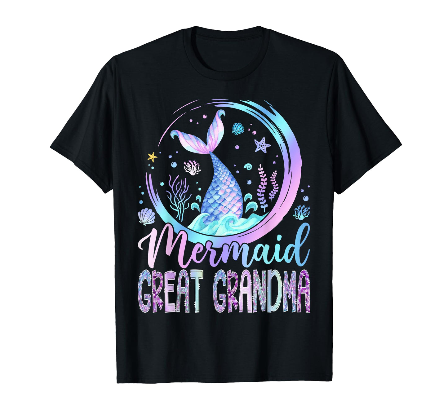 Mermaid Great Grandma Funny Birthday T-Shirt - Minimalist Print Unisex - T-Shirt, Sweatshirt, Hoodie