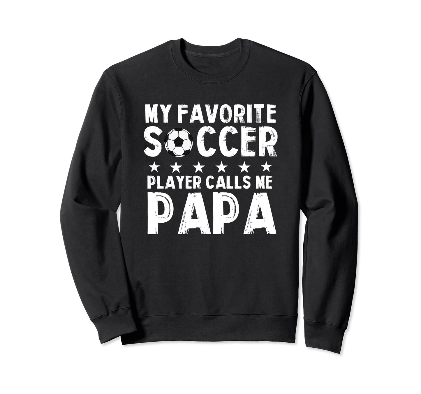 My Favorite Soccer Player Calls Me Sweatshirt - Custom Art Print Men Women - T-Shirt, Sweatshirt, Hoodie