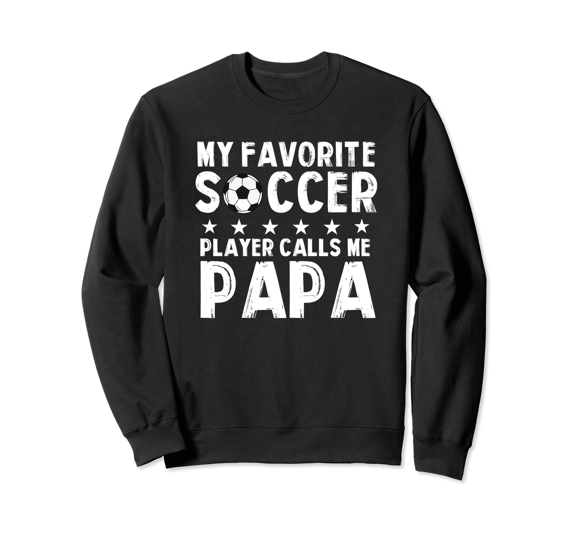 My Favorite Soccer Player Calls Me Sweatshirt - Custom Art Print Men Women - T-Shirt, Sweatshirt, Hoodie