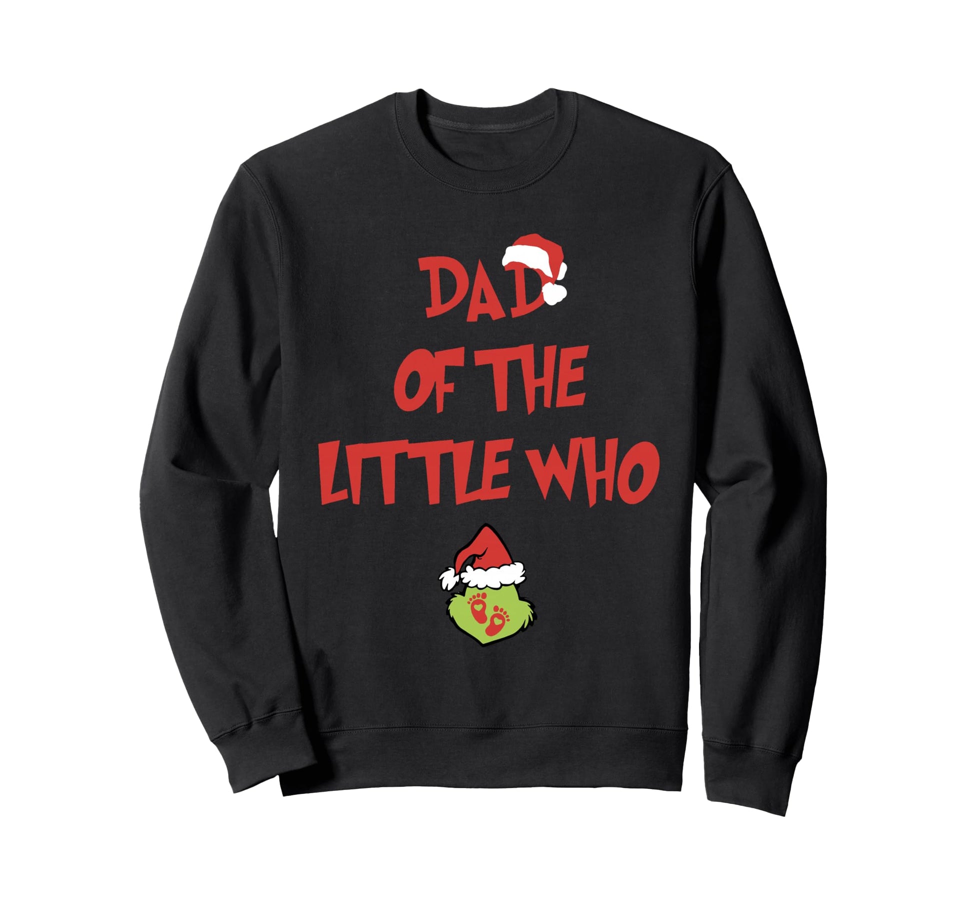 Pregnancy Announcement Dad Little Who Sweatshirt - Aesthetic Graphic Unisex - T-Shirt, Sweatshirt, Hoodie