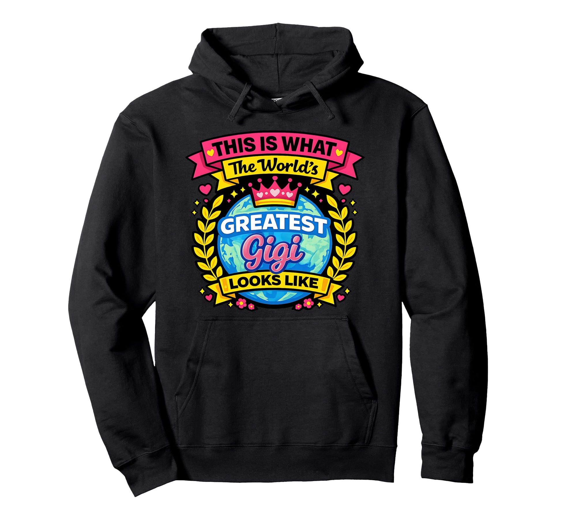 Worlds Cutest And Greatest Gigi Looks Like Hoodie - Novelty Apparel Unisex - T-Shirt, Sweatshirt, Hoodie