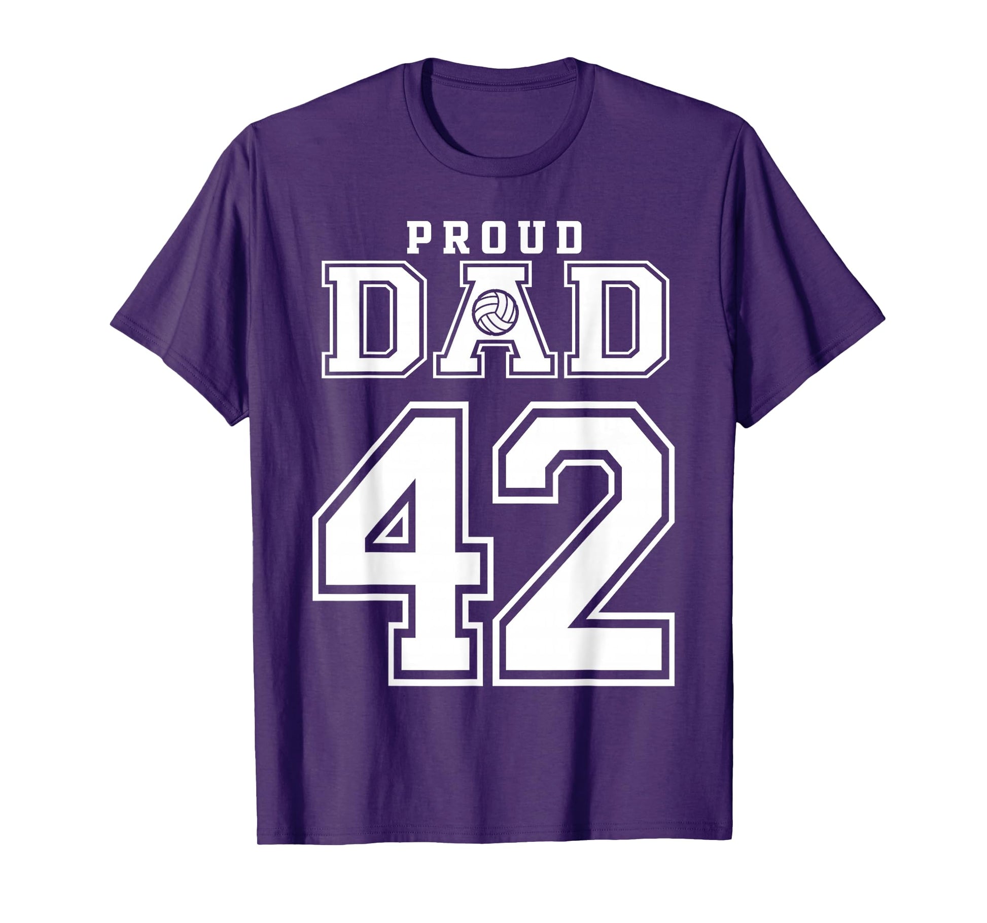 Custom Proud Volleyball Dad Number 42 T-Shirt - Trendy Graphic Unisex - T-Shirt, Sweatshirt, Hoodie