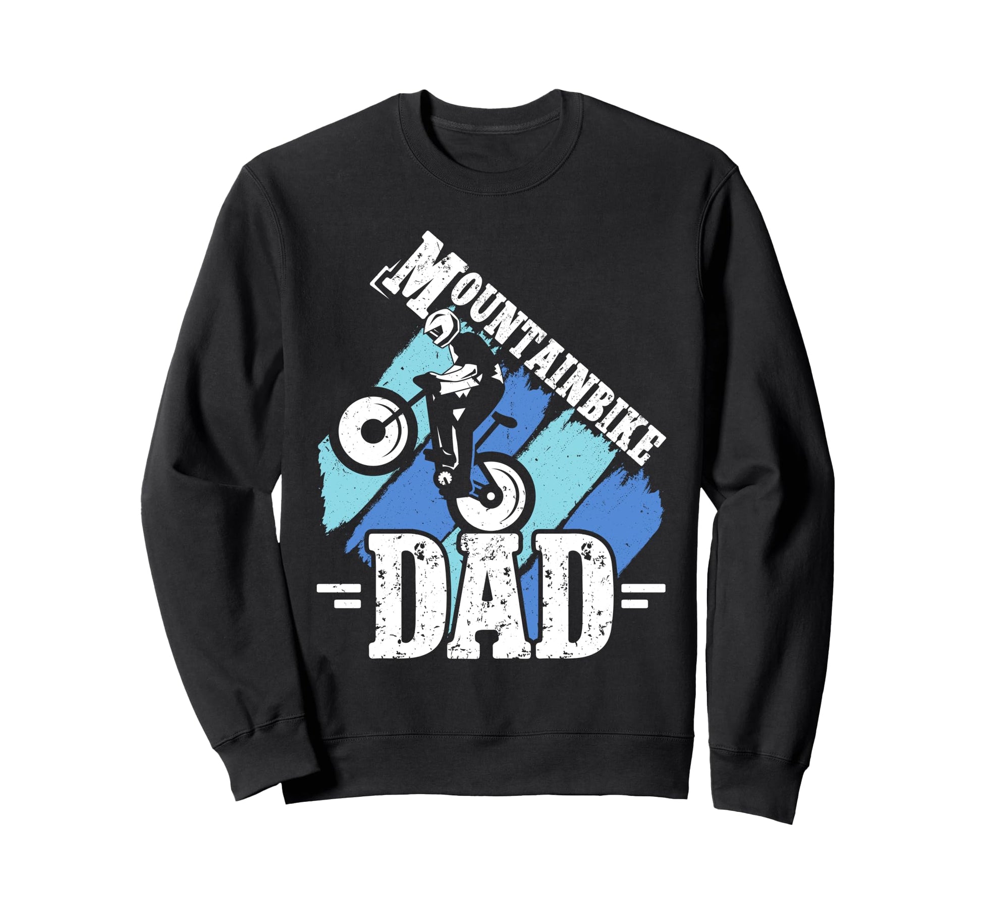 Mountain Bike Dad Mountain Biking Funny Sweatshirt - Trendy Graphic Unisex - T-Shirt, Sweatshirt, Hoodie