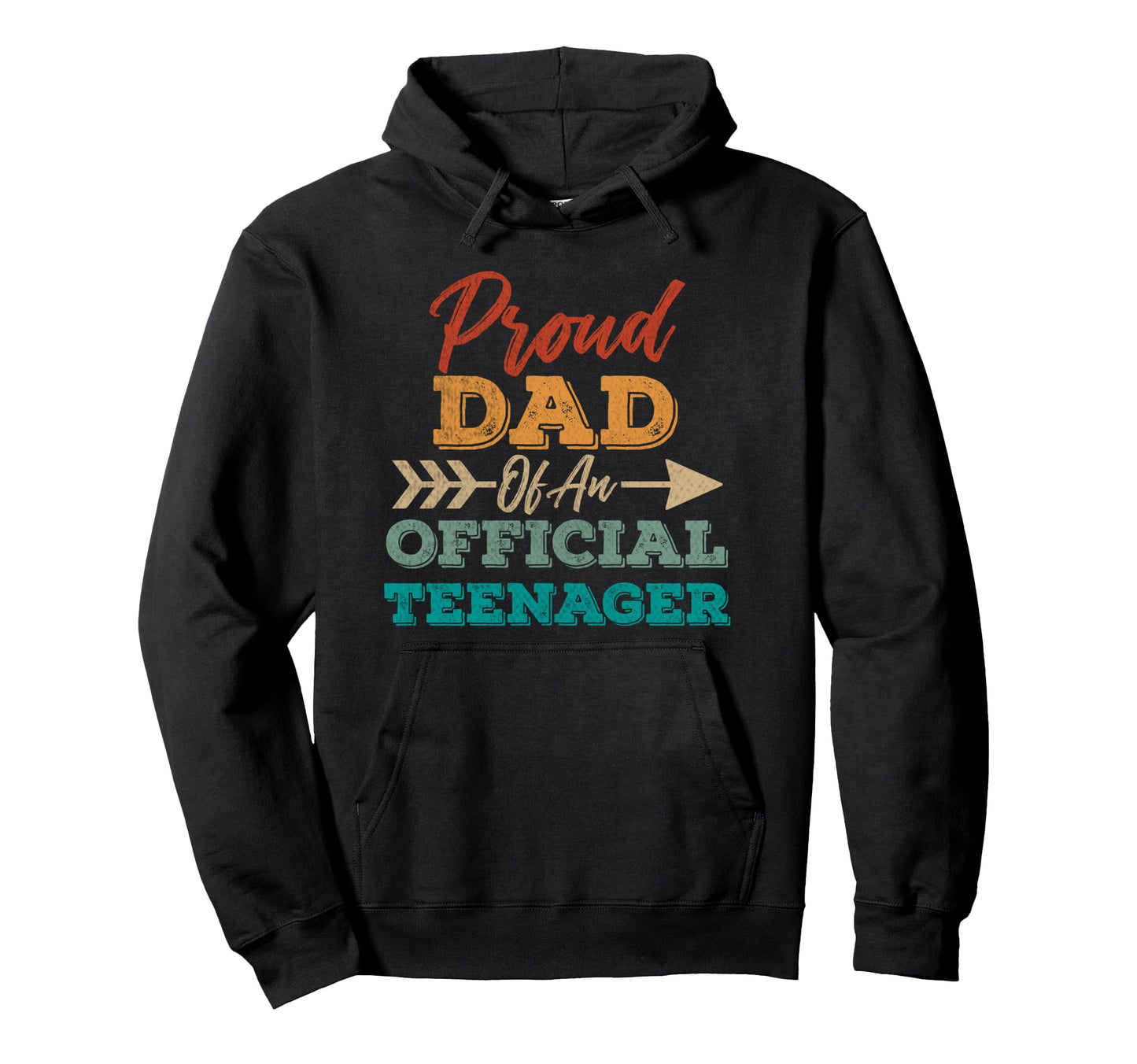 Proud Dad Teenager 13Th Birthday Hoodie - Unique Graphic Unisex - T-Shirt, Sweatshirt, Hoodie