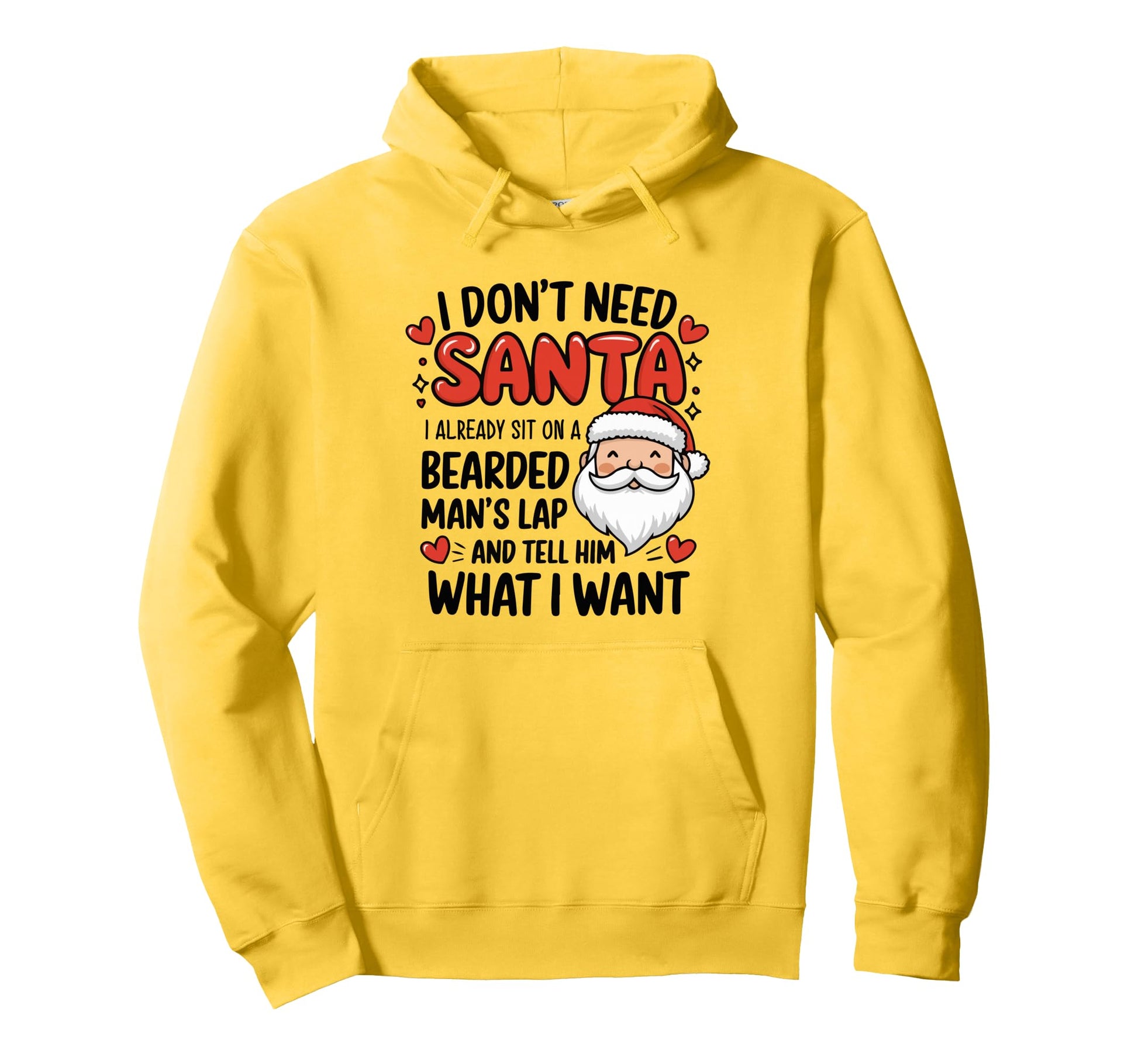 I Dont Need Santa I Already Sit Bearded Hoodie - Aesthetic Graphic Unisex - T-Shirt, Sweatshirt, Hoodie