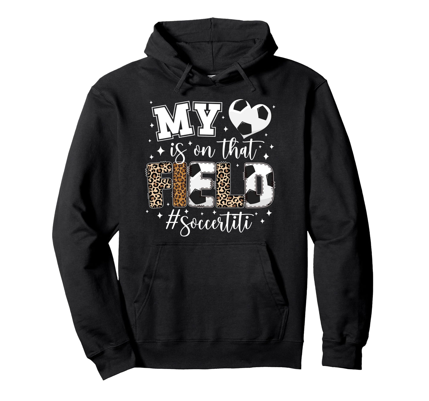 That Field Soccer Titi Soccer Hoodie - Fun Novelty Design for Adults - T-Shirt, Sweatshirt, Hoodie