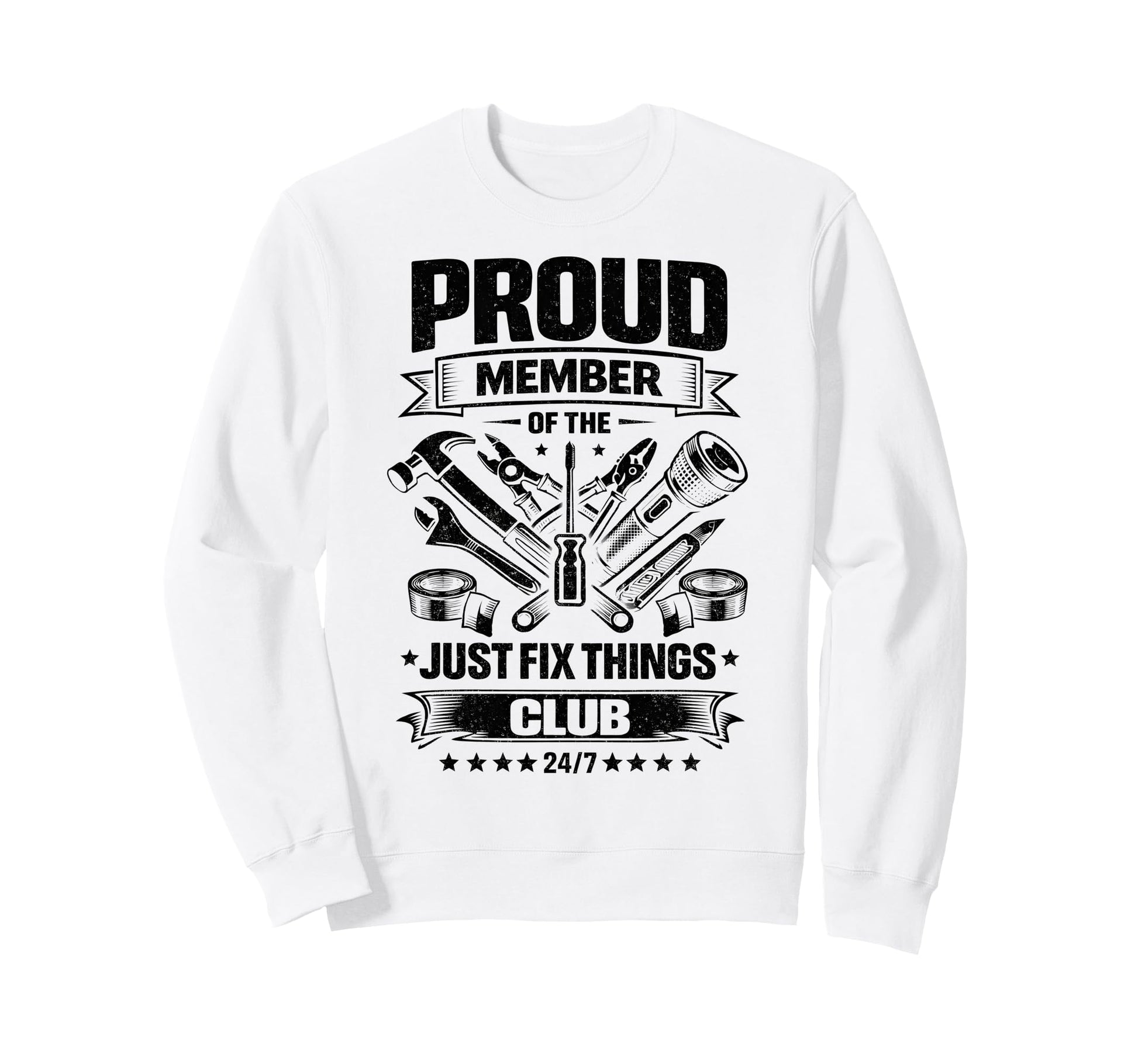 Proud Member Just Fix Things Club Sweatshirt - Minimalist Print Men Women - T-Shirt, Sweatshirt, Hoodie