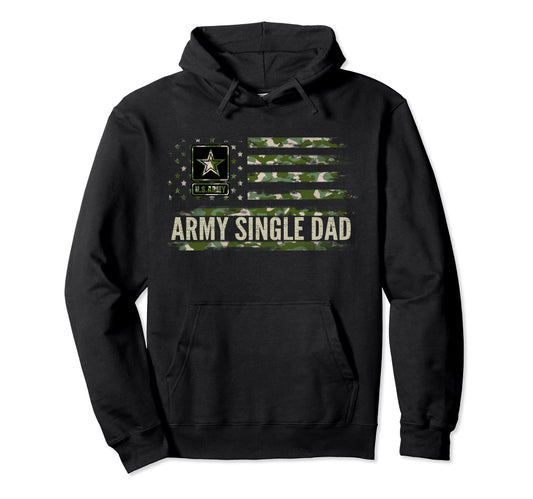 Army Single Dad Camo American Flag Hoodie - Casual Everyday Wear Men Women - T-Shirt, Sweatshirt, Hoodie