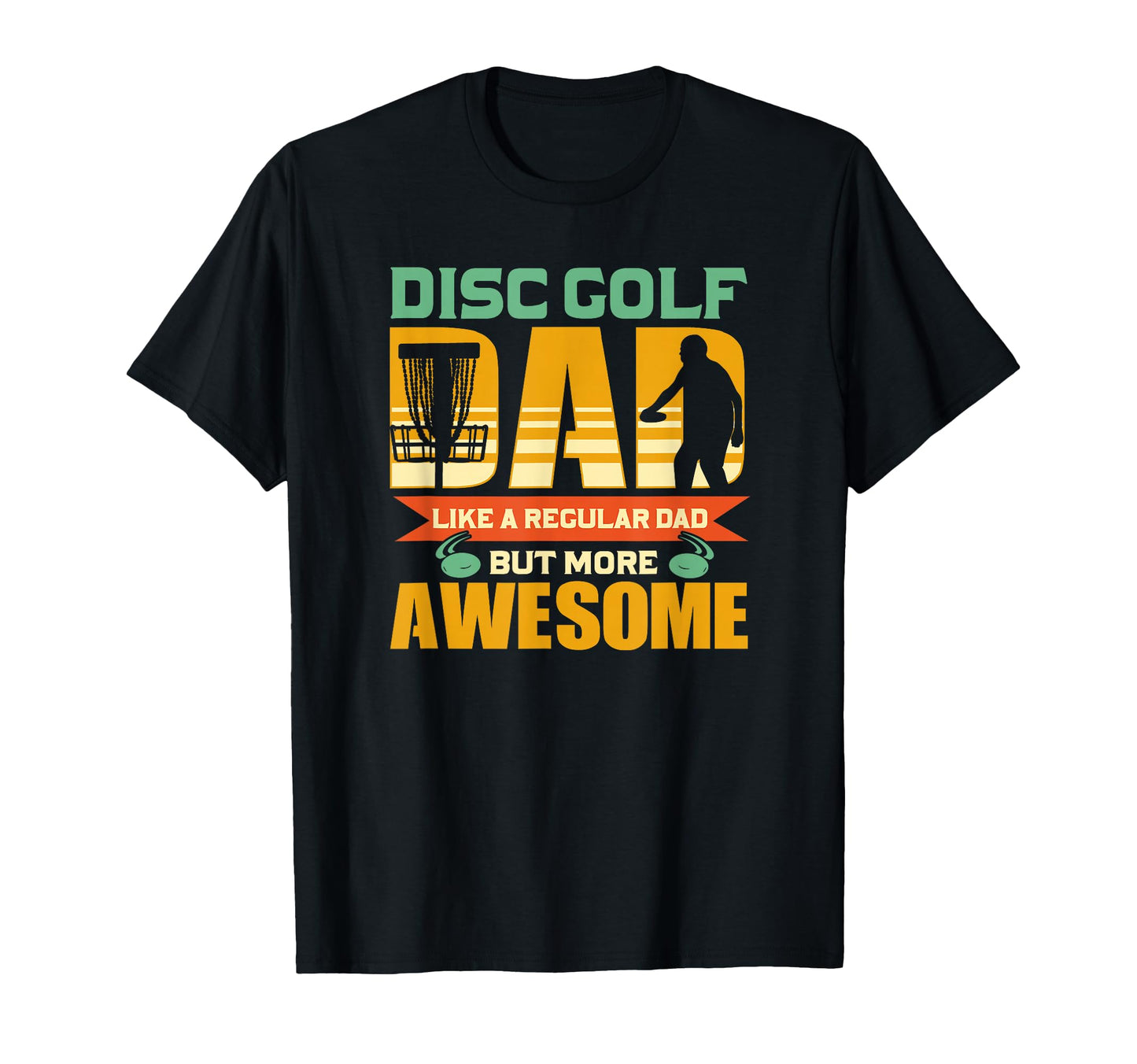 Disc Golf Dad Father Flying Disc T-Shirt - Custom Art Print for Adults - T-Shirt, Sweatshirt, Hoodie