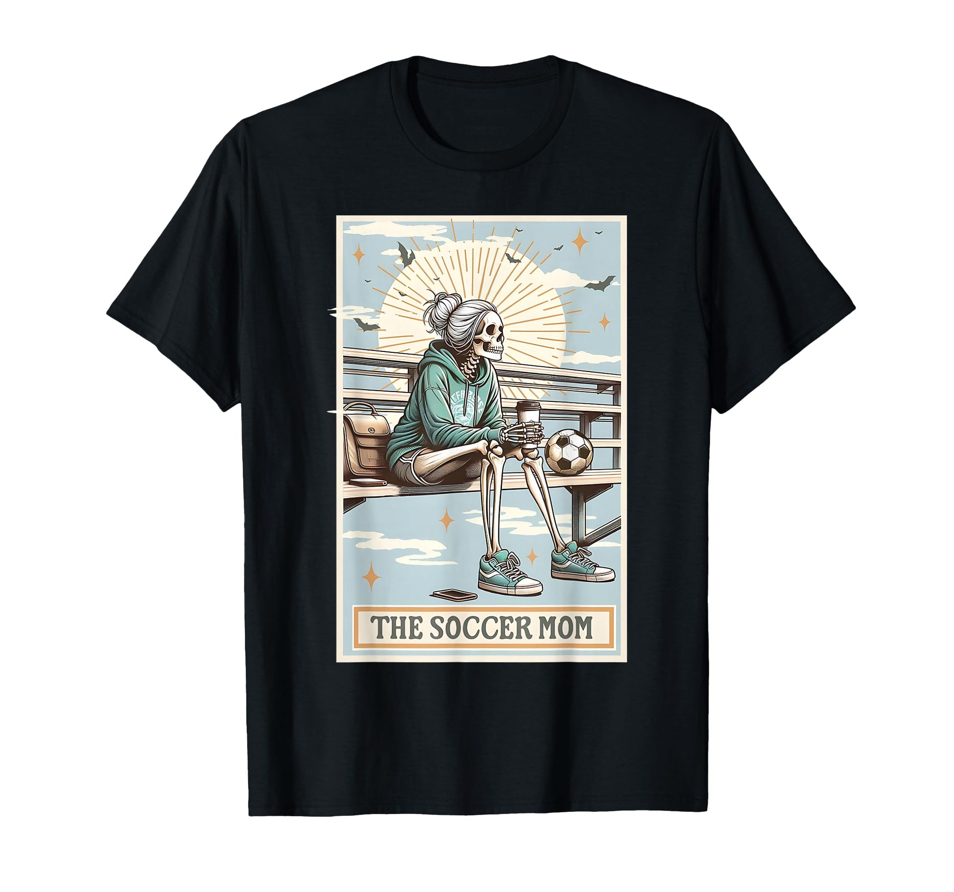 Soccer Mom Tarot Card Soccer T-Shirt - Fun Novelty Design Men Women - T-Shirt, Sweatshirt, Hoodie