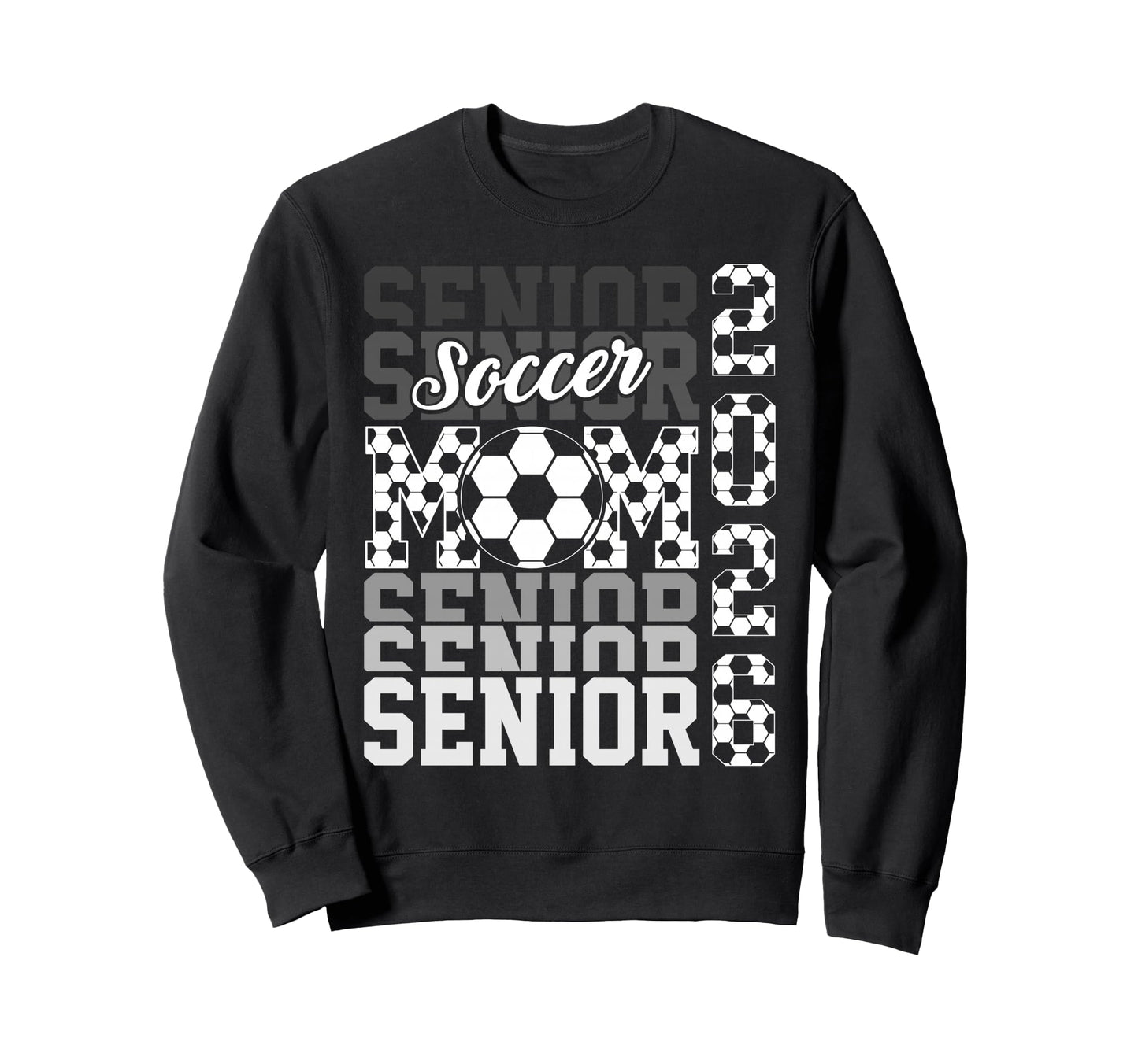 2026 Soccer Senior Mom Graduation Sweatshirt - Graphic Print for Adults - T-Shirt, Sweatshirt, Hoodie