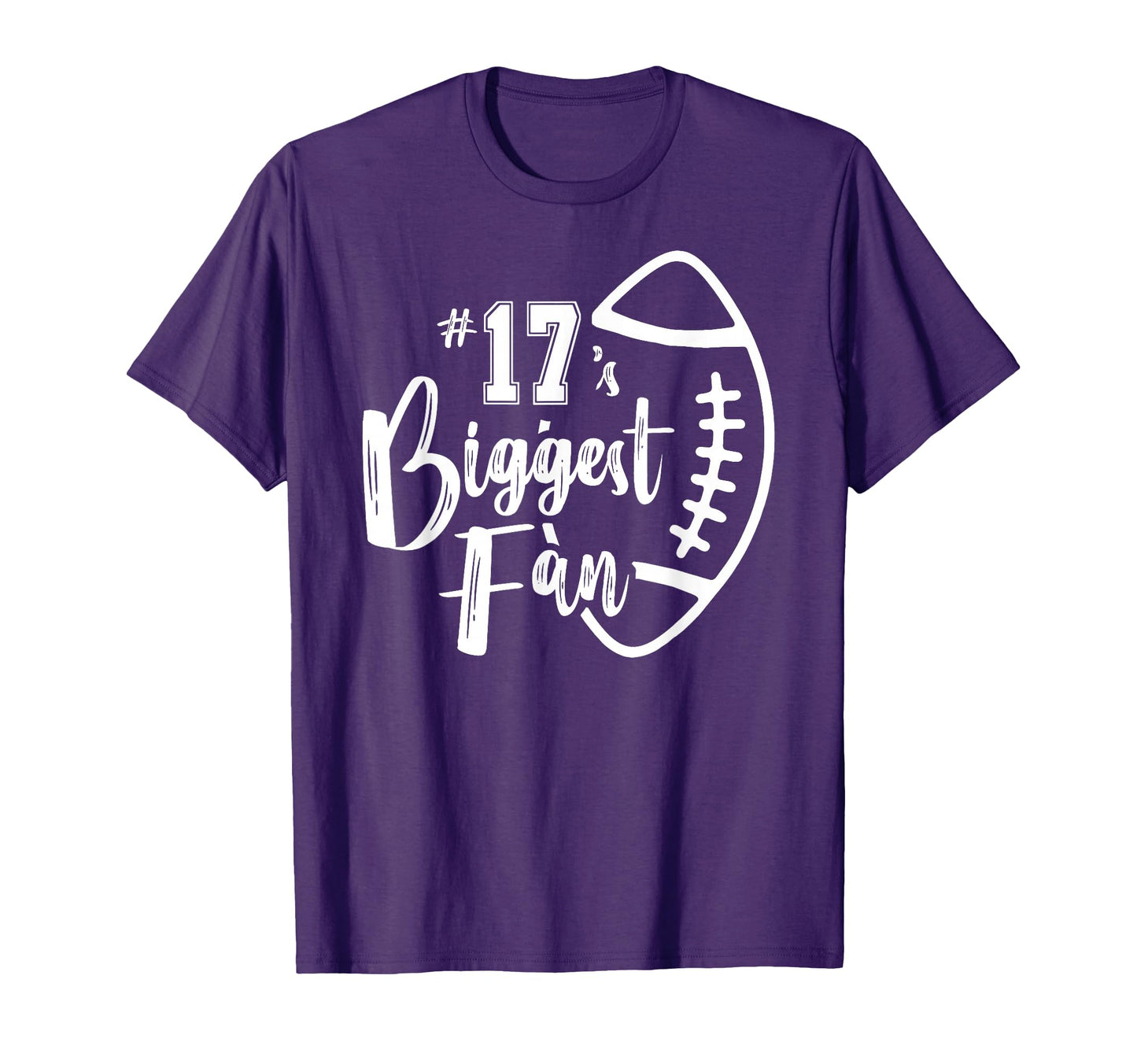 Number 17 Biggest Fan Football Mom Dad T-Shirt - Trendy Graphic for Adults - T-Shirt, Sweatshirt, Hoodie