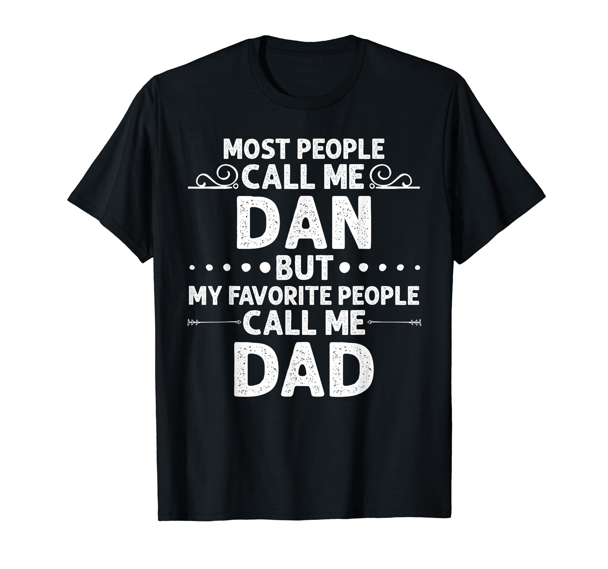 Dan Gift Name Funny Fathers Day T-Shirt - Aesthetic Graphic Men Women - T-Shirt, Sweatshirt, Hoodie